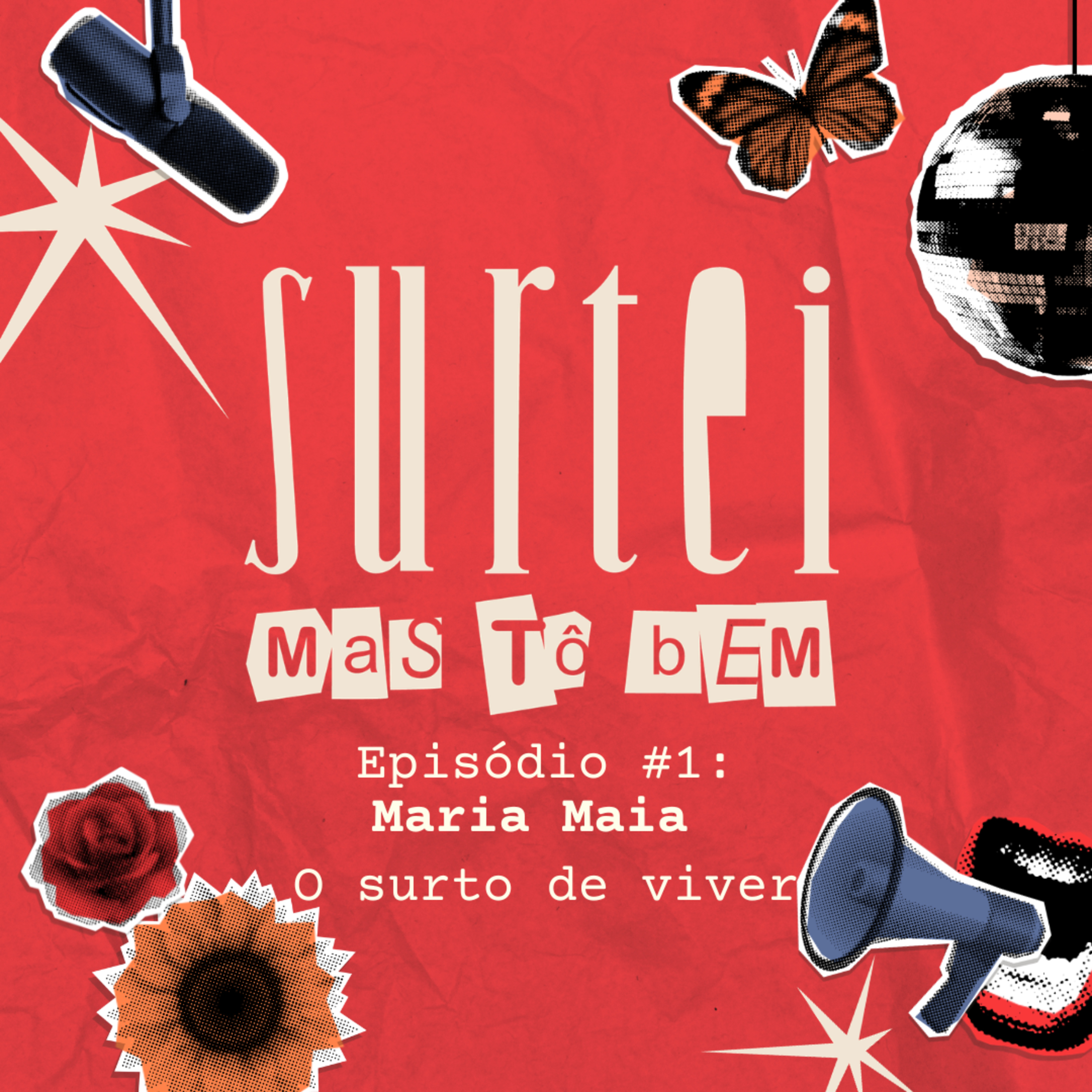 O Surto de Viver - Com a Neuropsicóloga Maria Nogueira Maia episode artwork