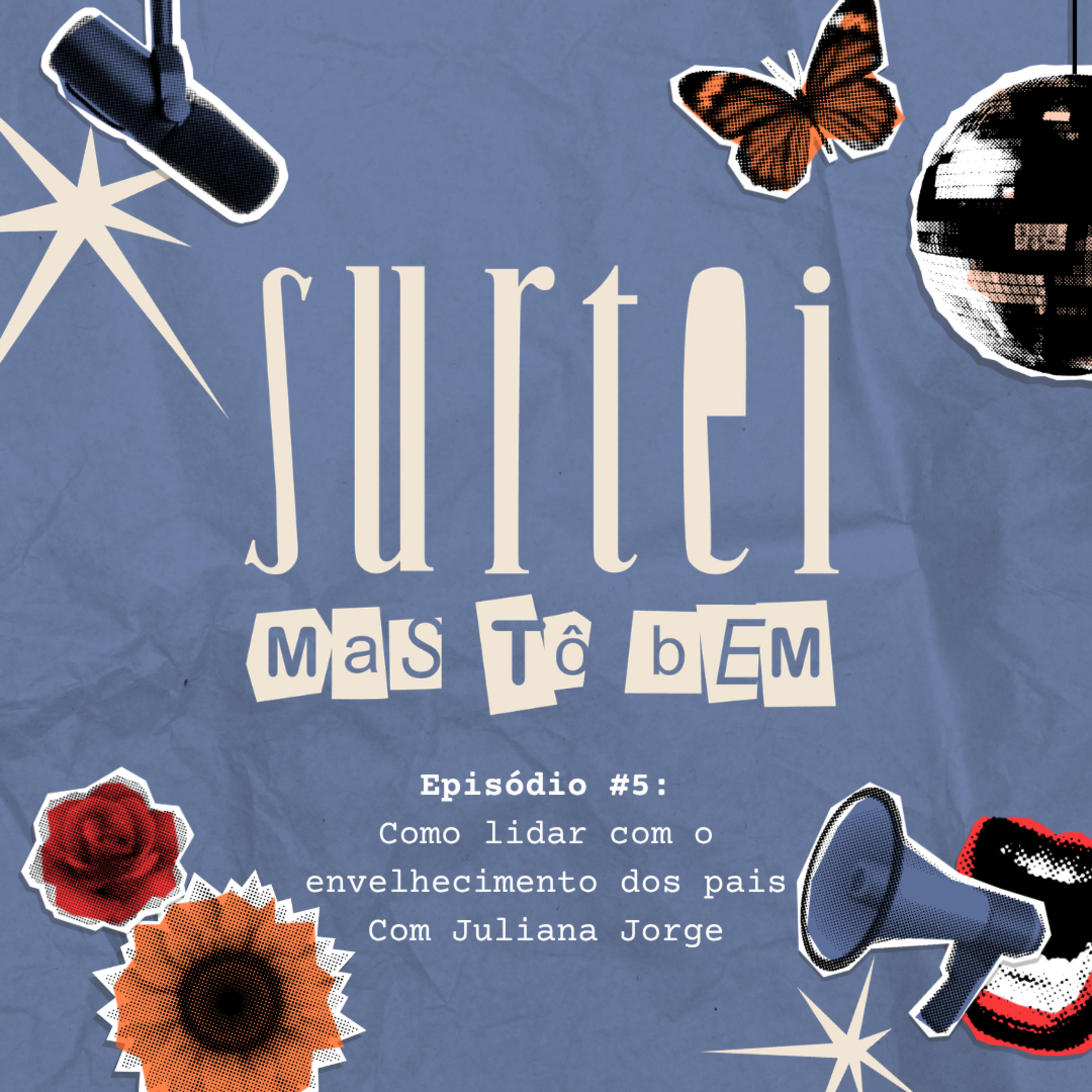 Como lidar com o envelhecimento dos pais - Com Juliana Jorge episode artwork