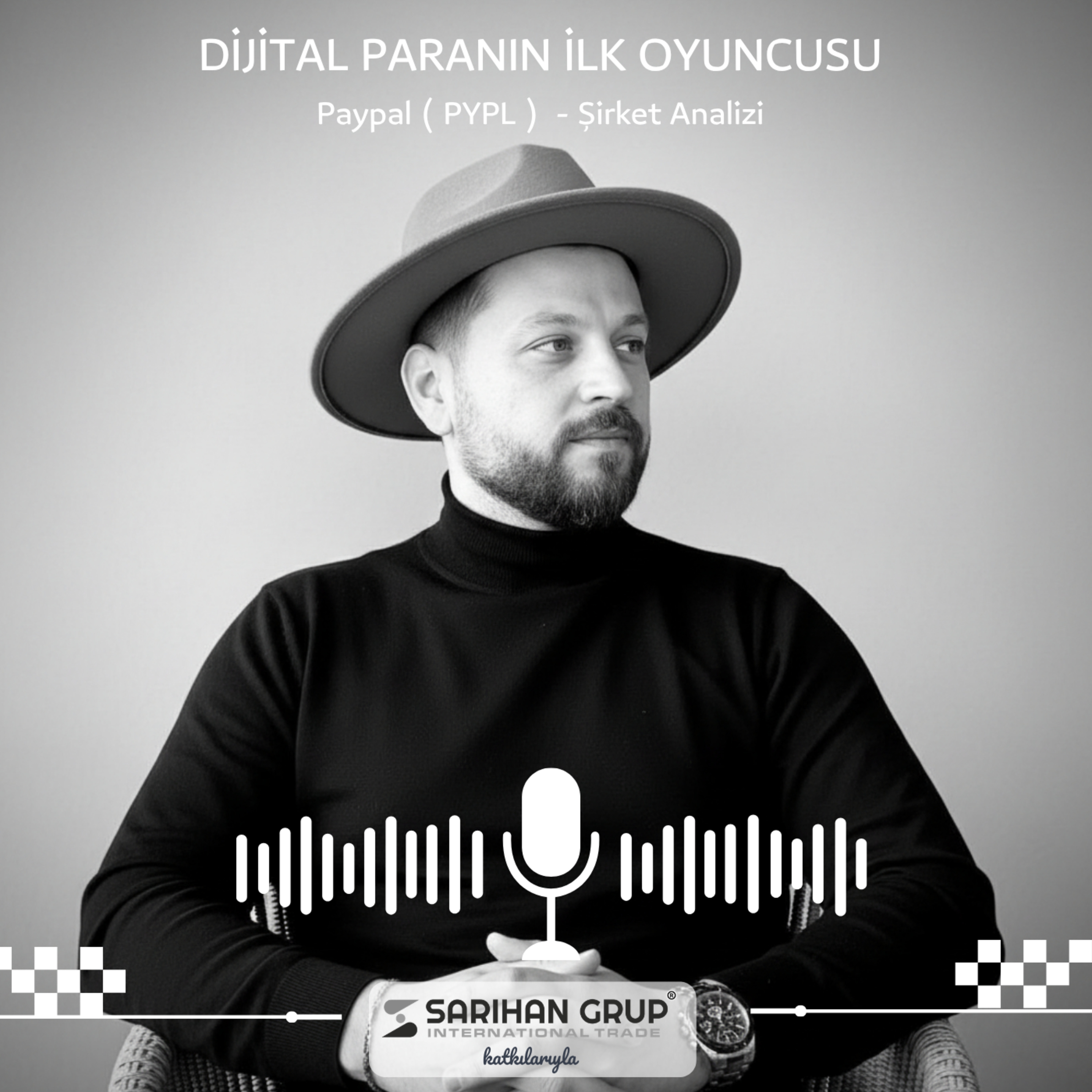 PayPal Analizi | Dijital Paranın İlk Oyuncusu (PYPL)