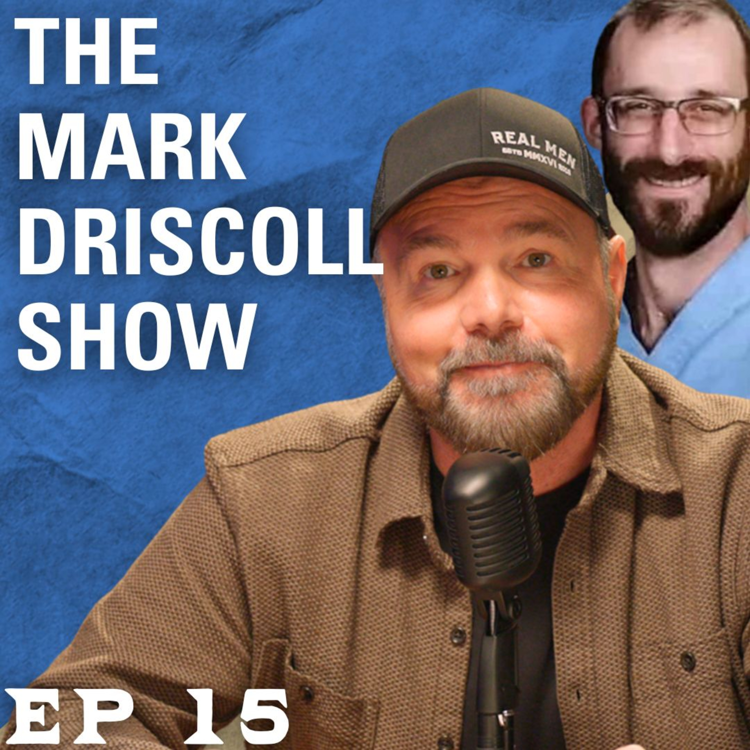 The Mark Driscoll Show