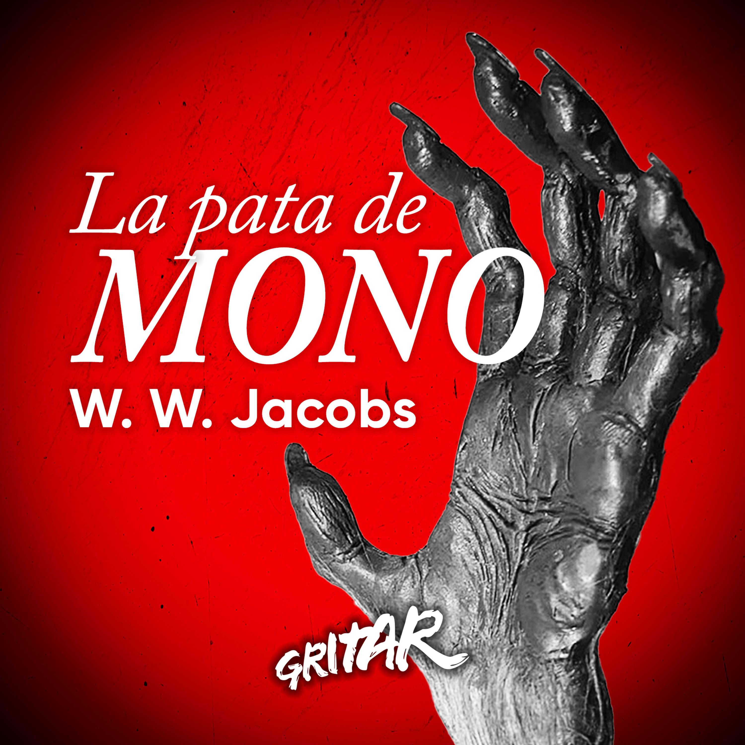 La pata de mono - W. W. Jacobs (Audiocuento) episode artwork