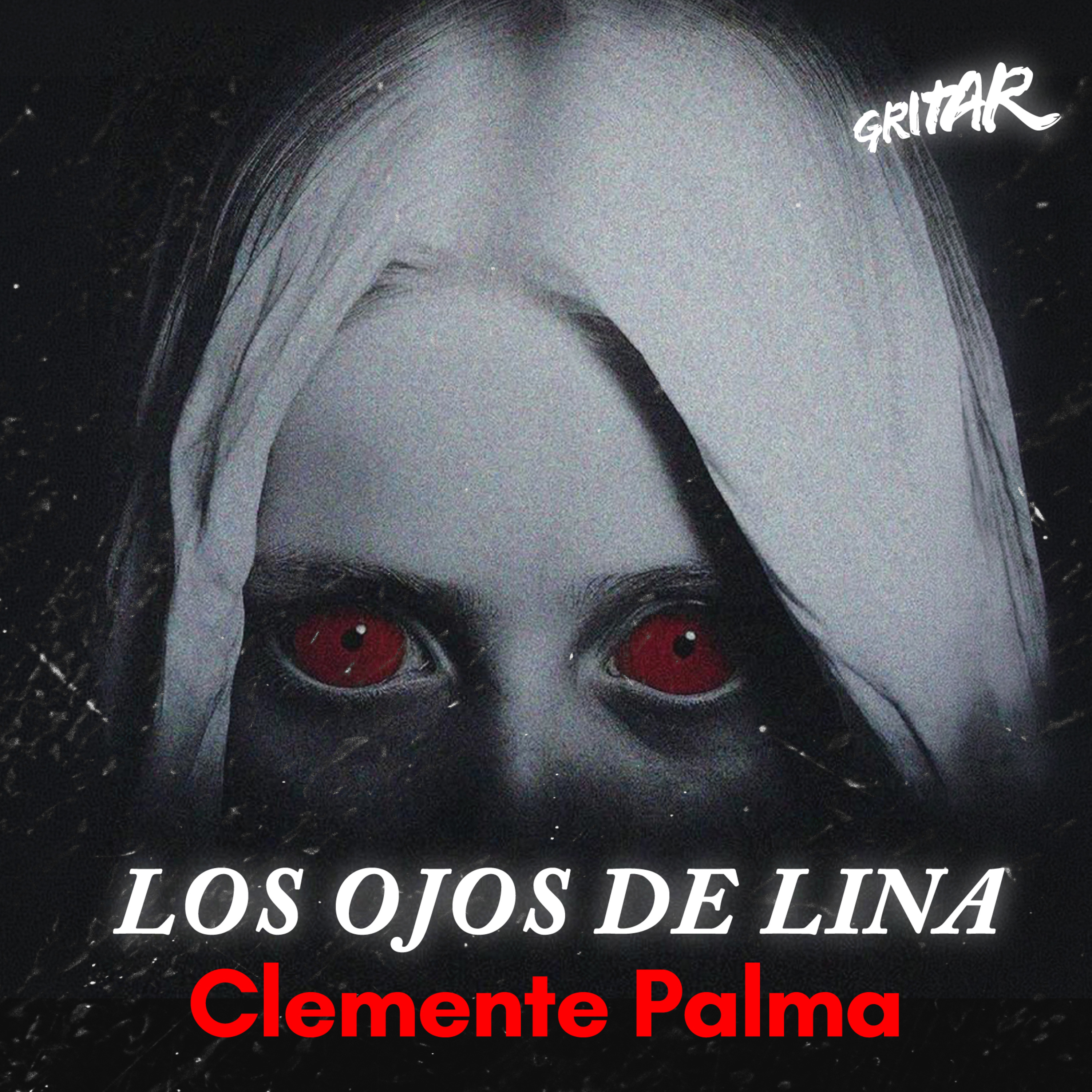 Los ojos de Lina - Clemente Palma (Audiocuento) episode artwork