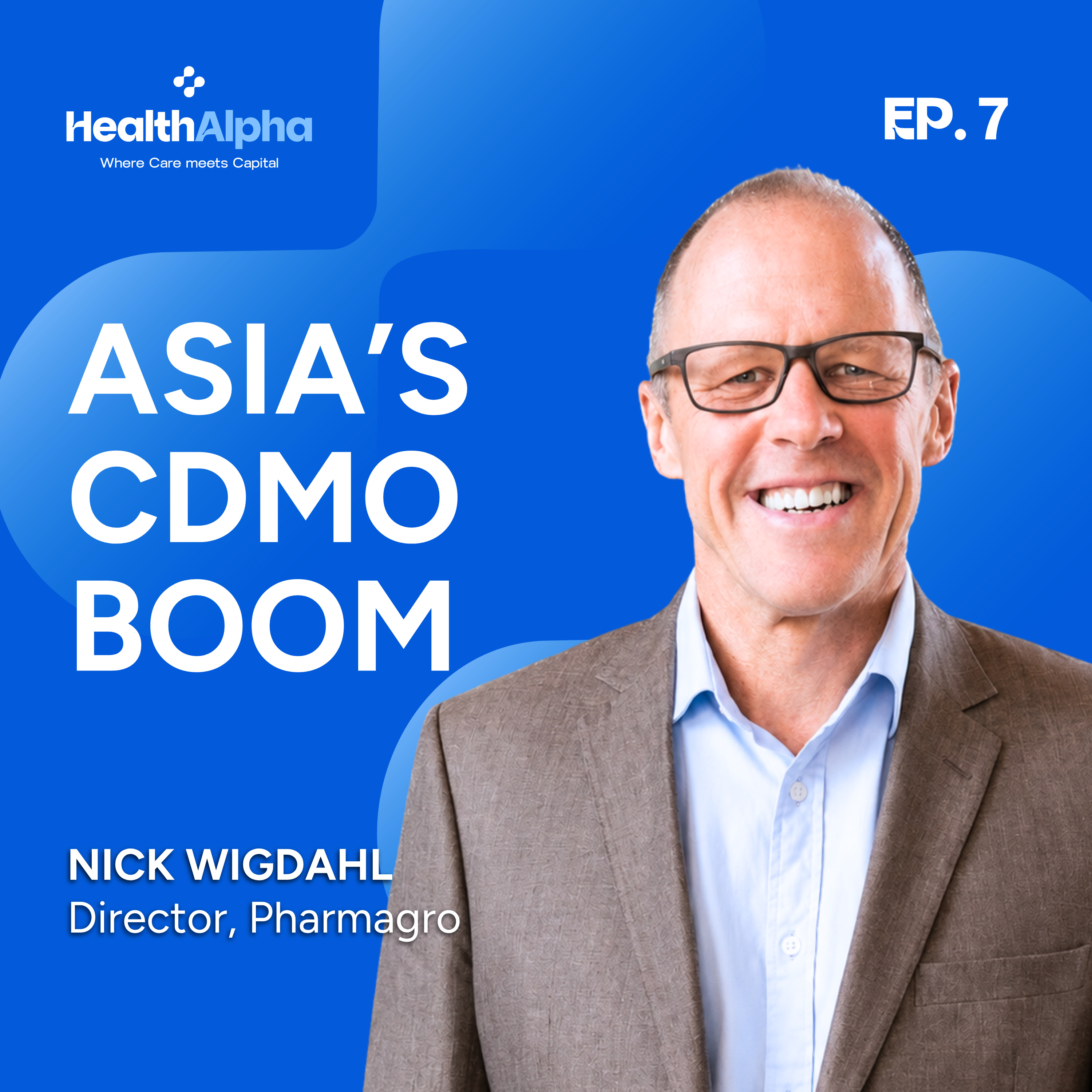 Asia’s Growing Strength in CDMOs episode artwork