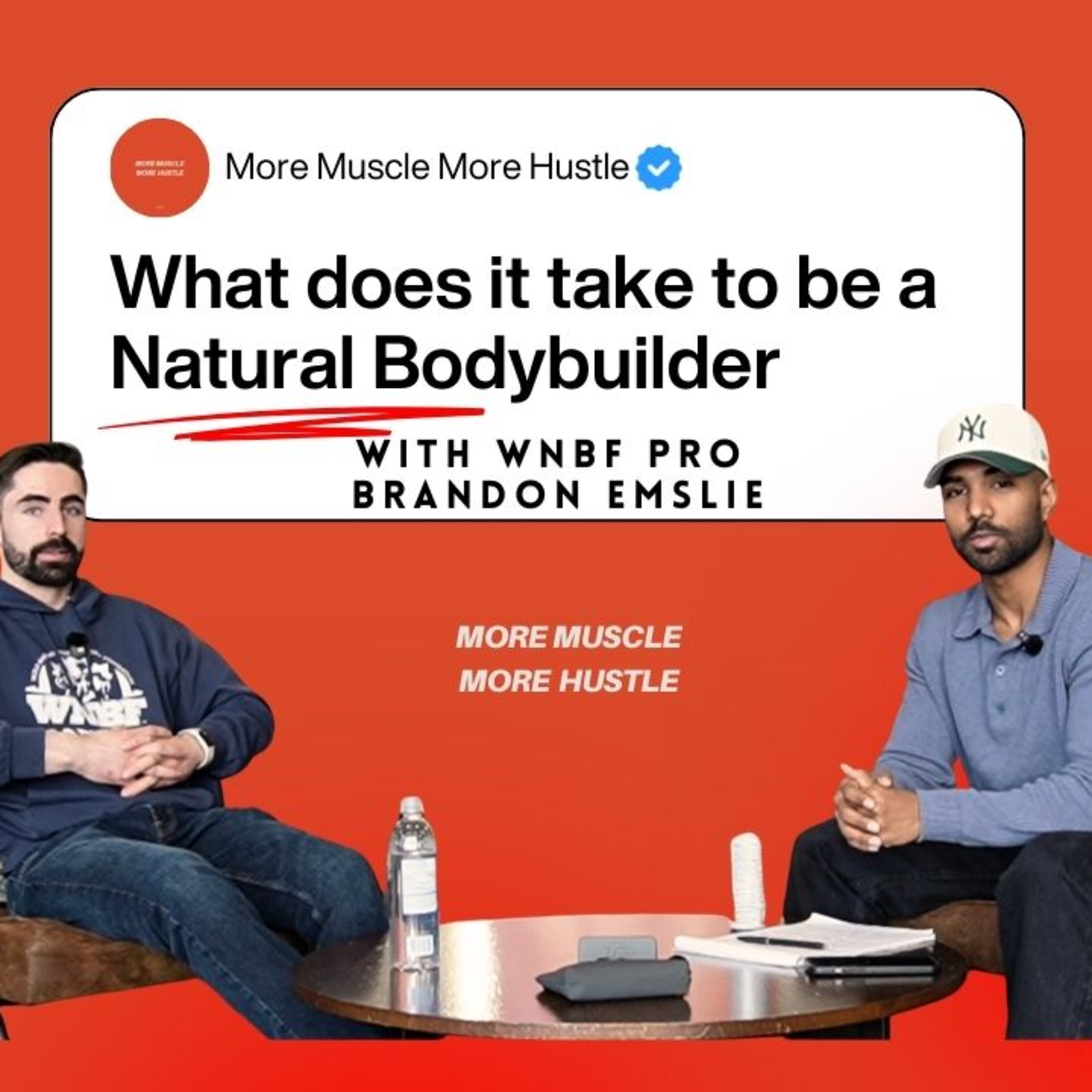 Episode 005 - What does it truly takes to be a Natural Bodybuilder with WNBF PRO Brandon Emslie on Prep, Mindset & Coaching episode artwork
