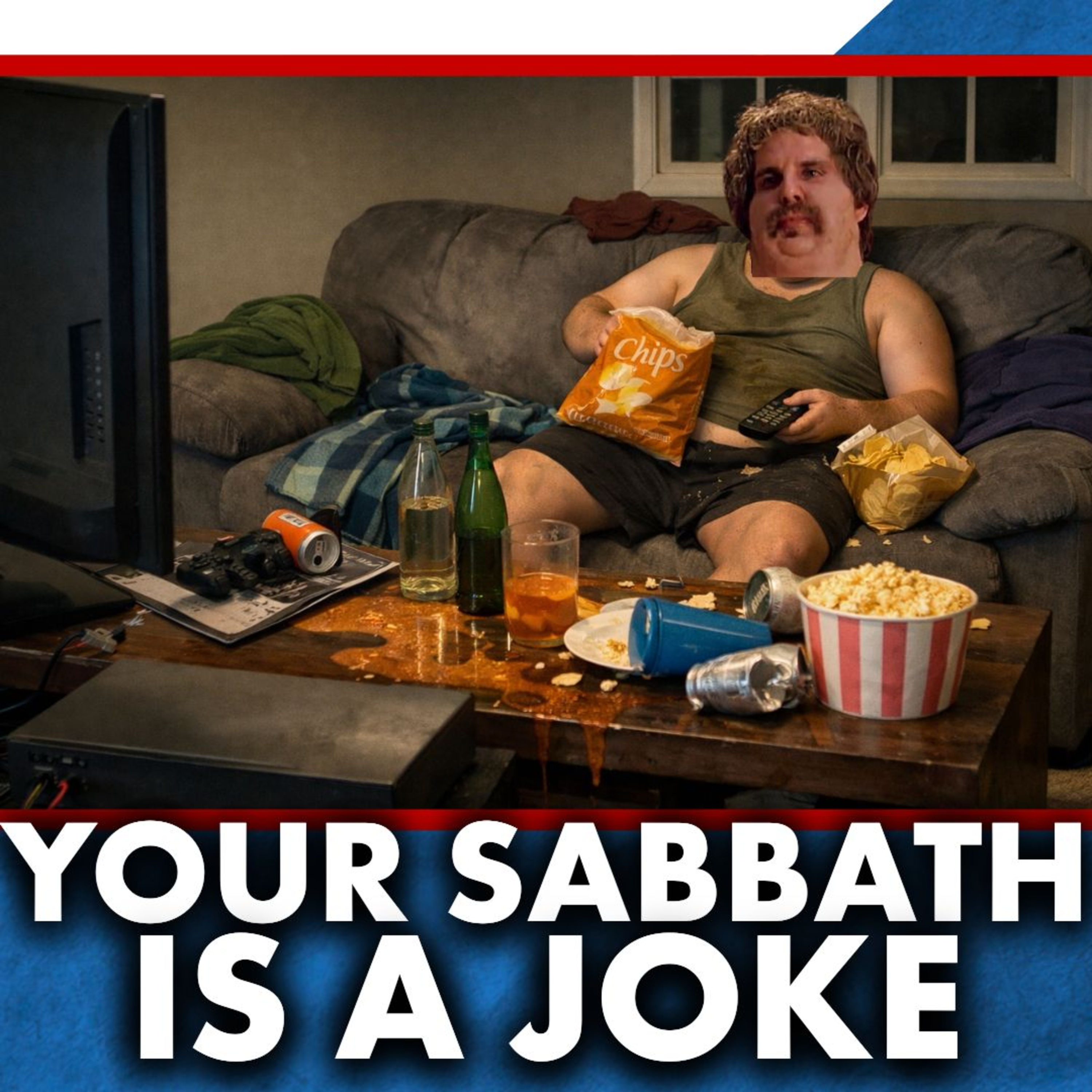 God Thinks Your Sabbath Is A Joke