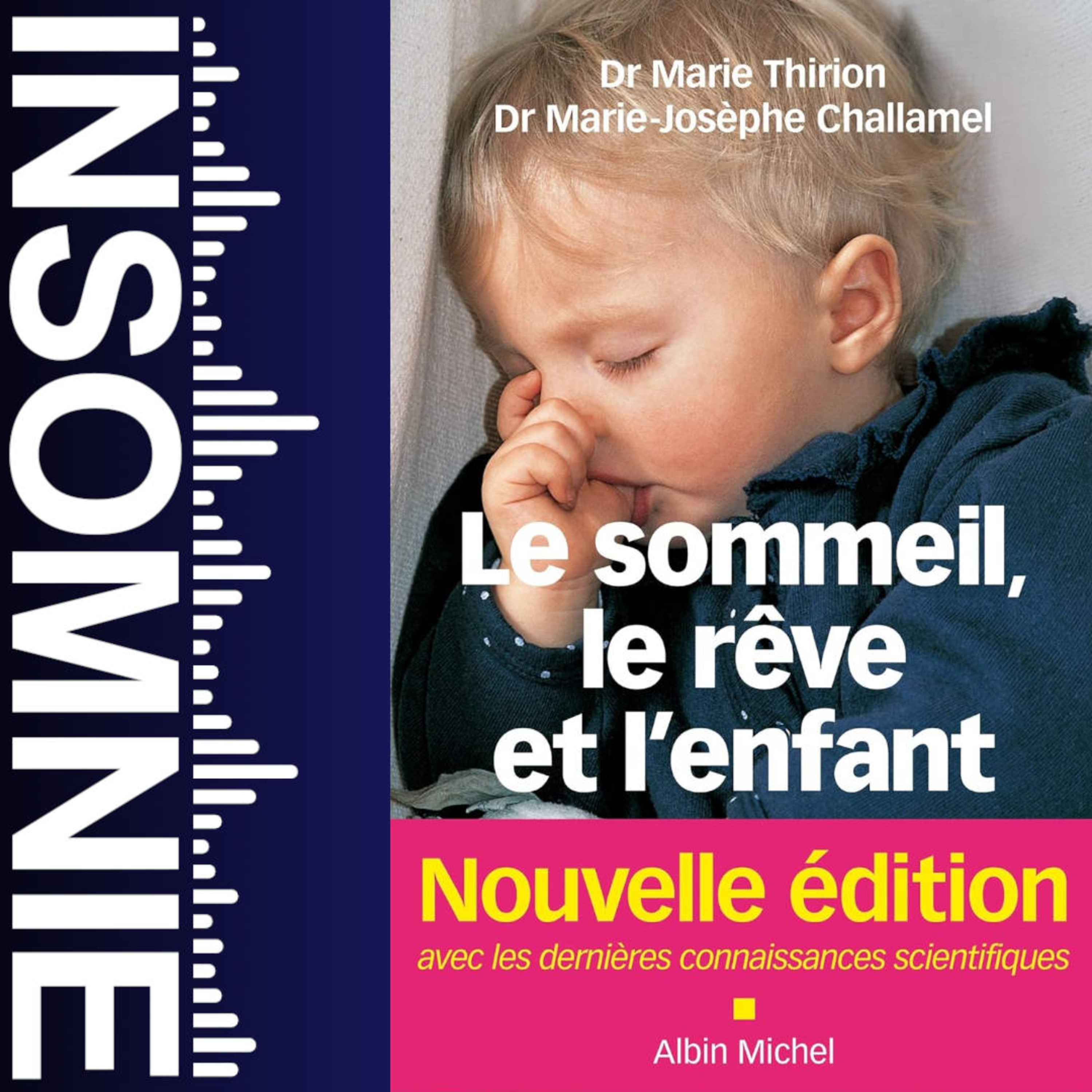 Le sommeil, le rêve et l'enfant de Thirion et Challamel episode artwork