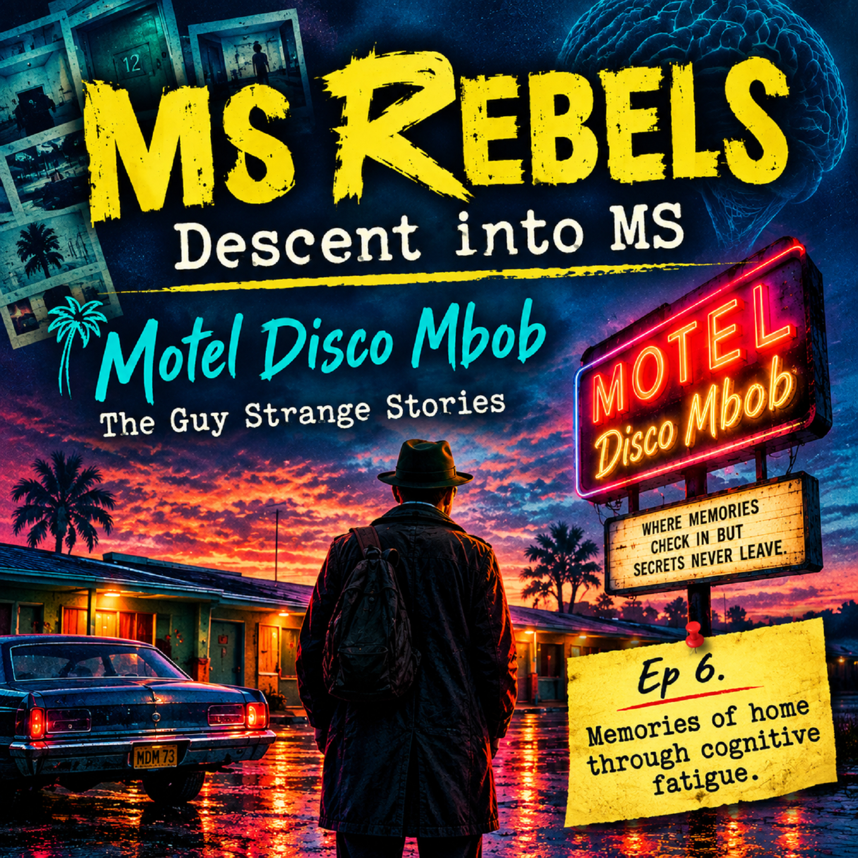MS Rebels 6 - Memories of home through thick brain fog. Guy seek solace to combat pain, fatigue & cognitive decline in his progressive disability descent into MS. Dark humoured mindfulness journey..