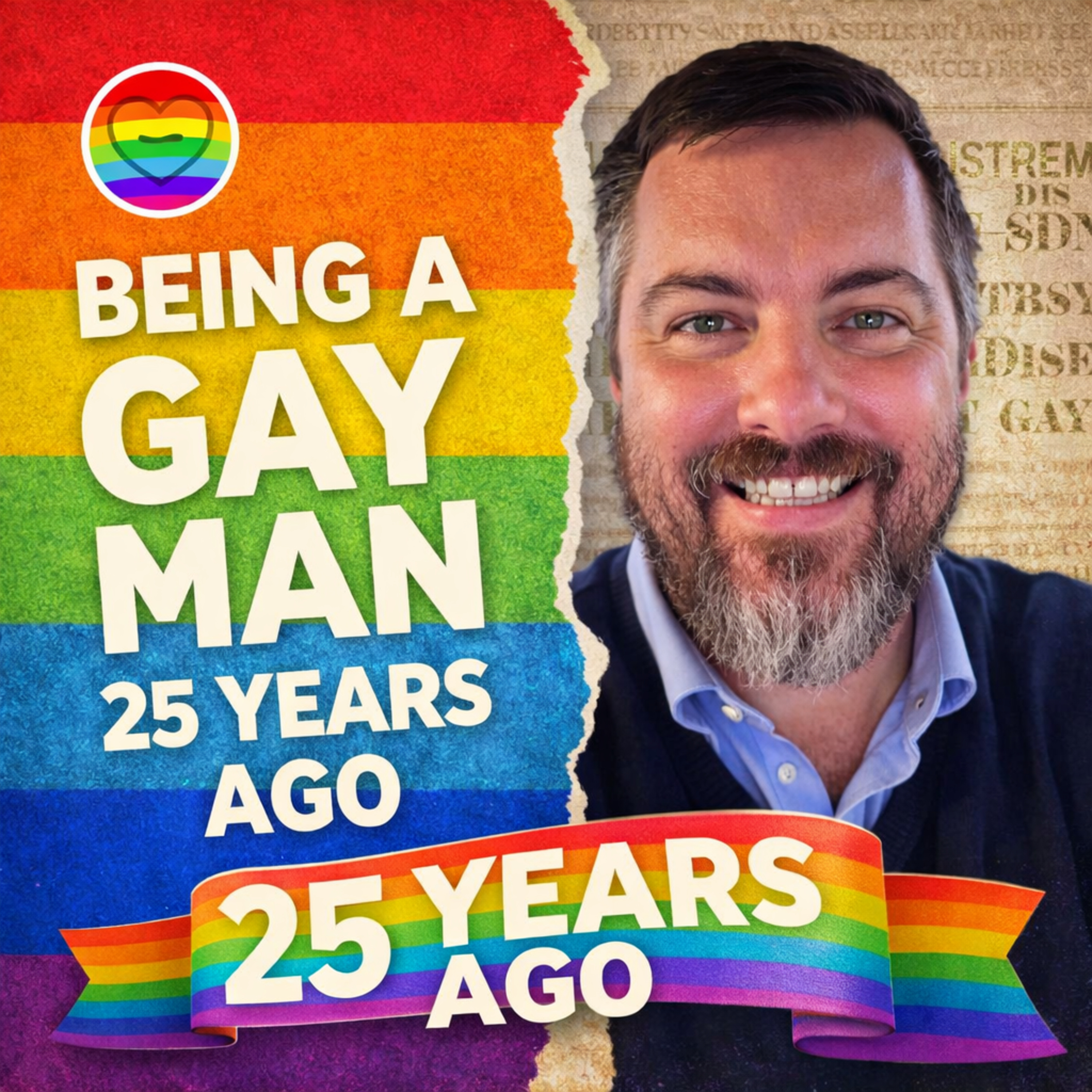 Episode #9 – Season 2 – Being a Gay Man 25 Years Ago: Losing Family Support Before Being Gay Was Mainstream