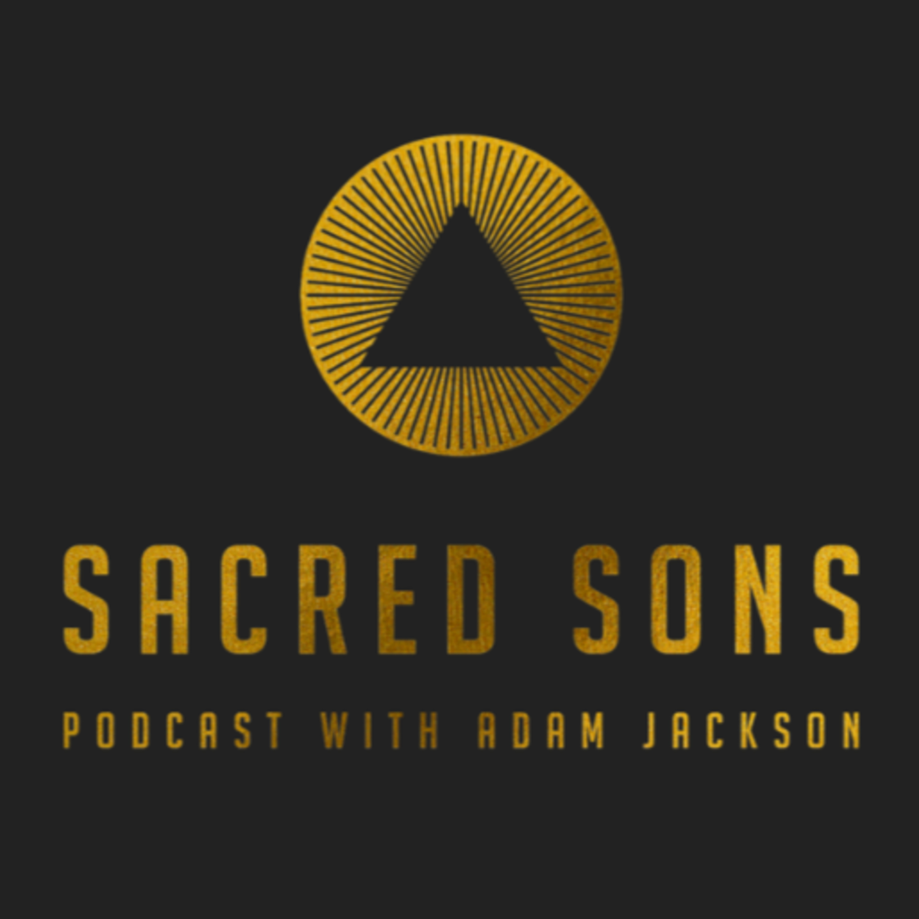 Sacred Sons Podcast