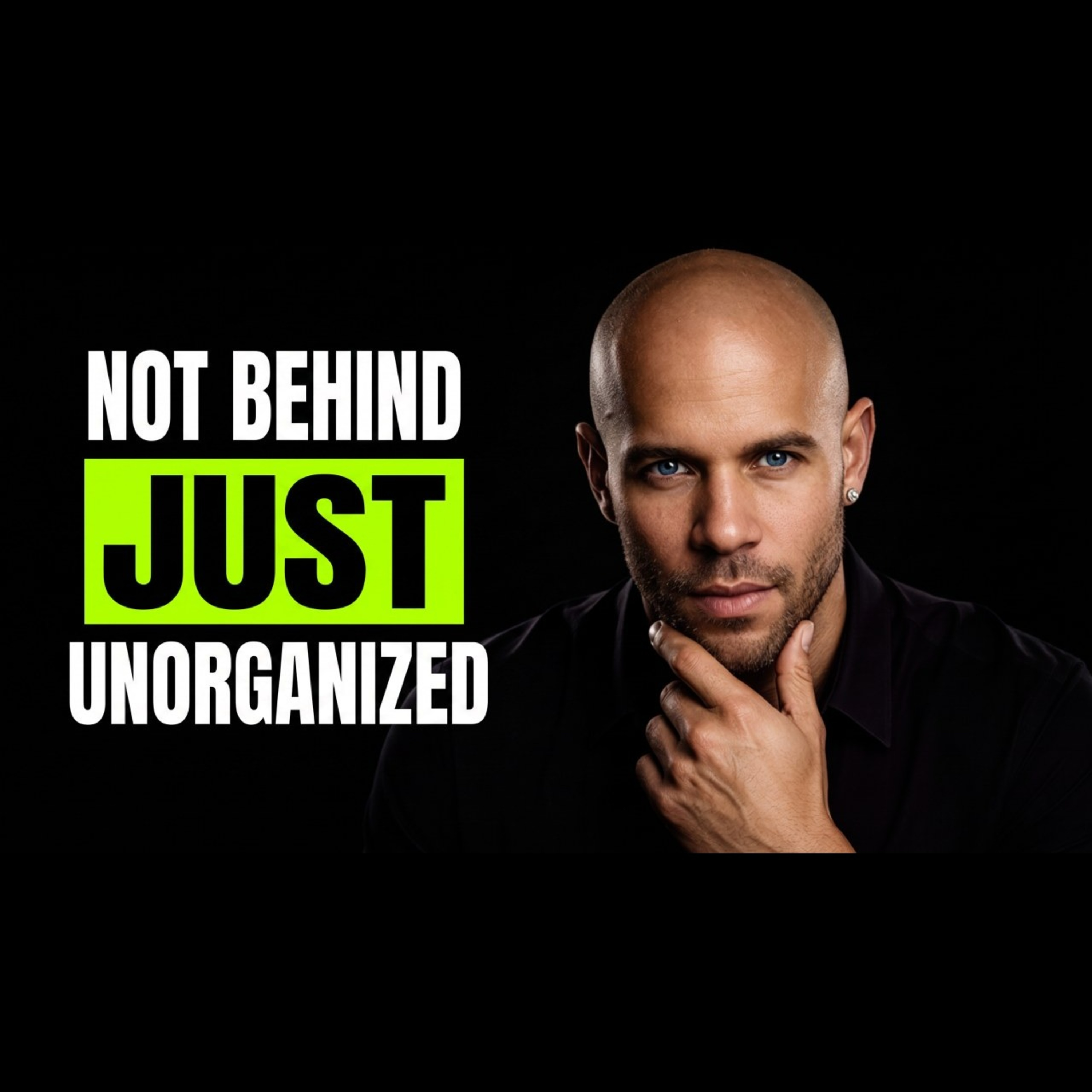 Podcast | You're Not Behind. You're Just Unorganized (The real reason your business feels chaotic and it's not what the gurus are telling you)