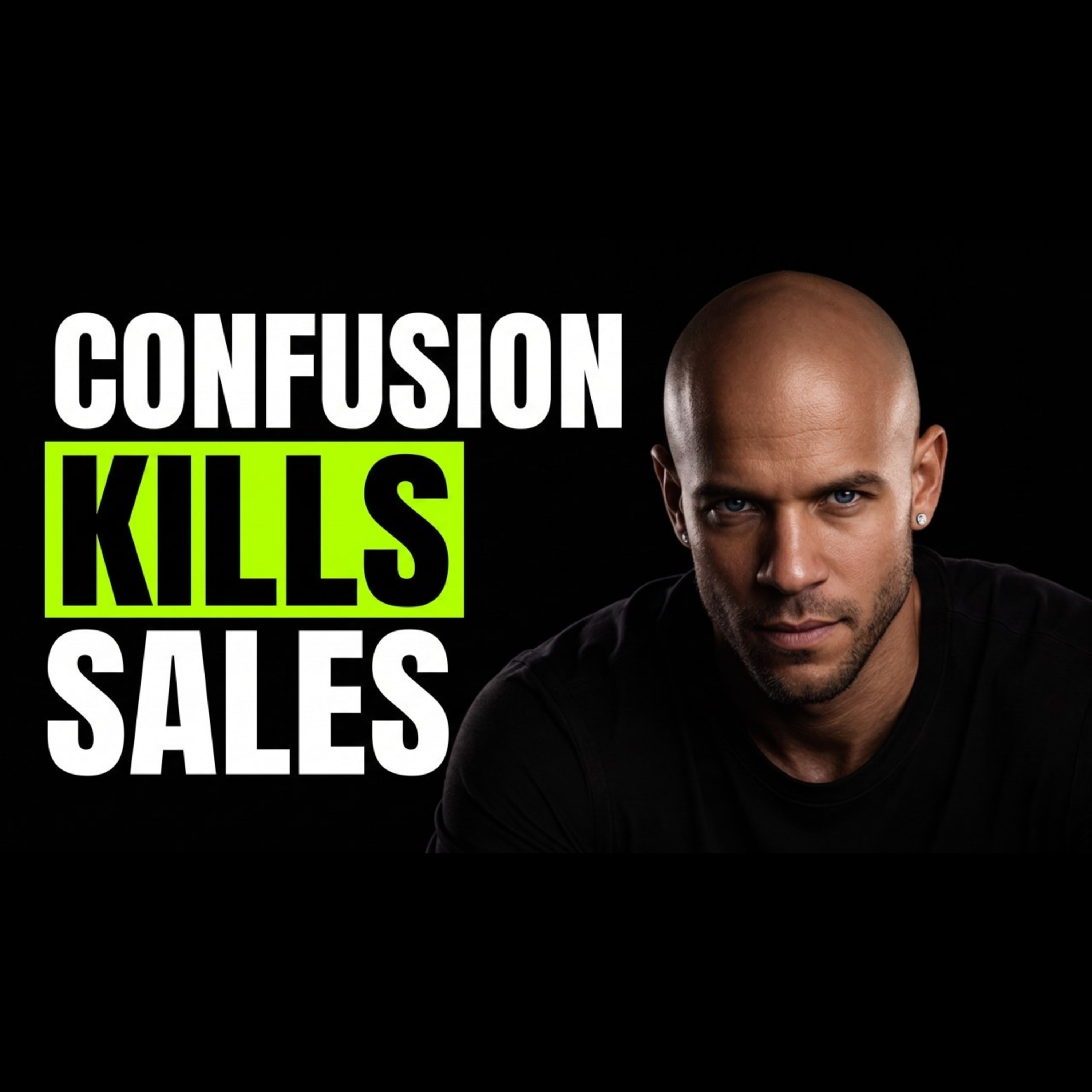 Podcast | Why Confusion is Killing Your Sales (The Elevator Pitch That Actually Converts)