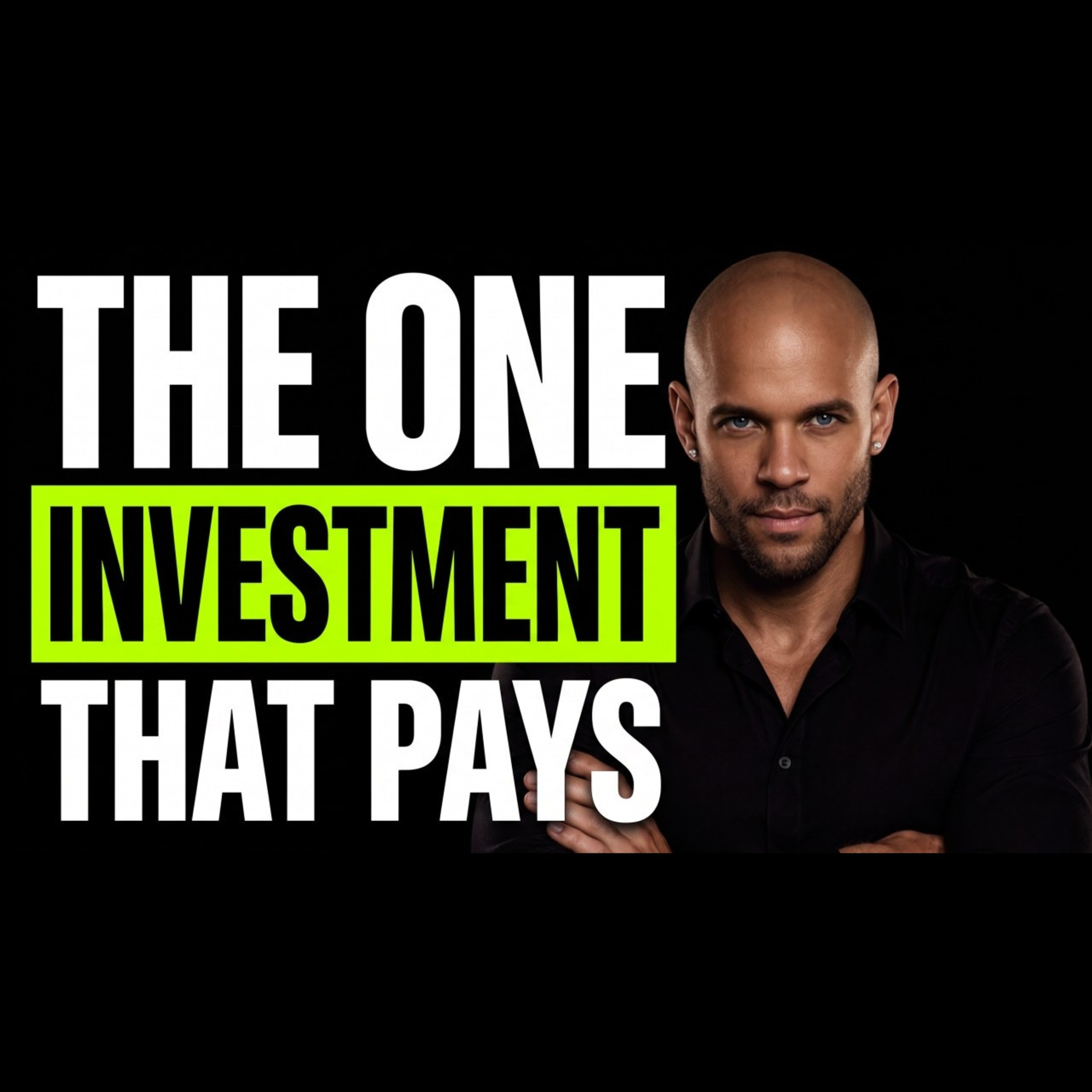 Podcast | The #1 Thing You Must Invest In to Win as an Entrepreneur (Most People Get This Backwards)