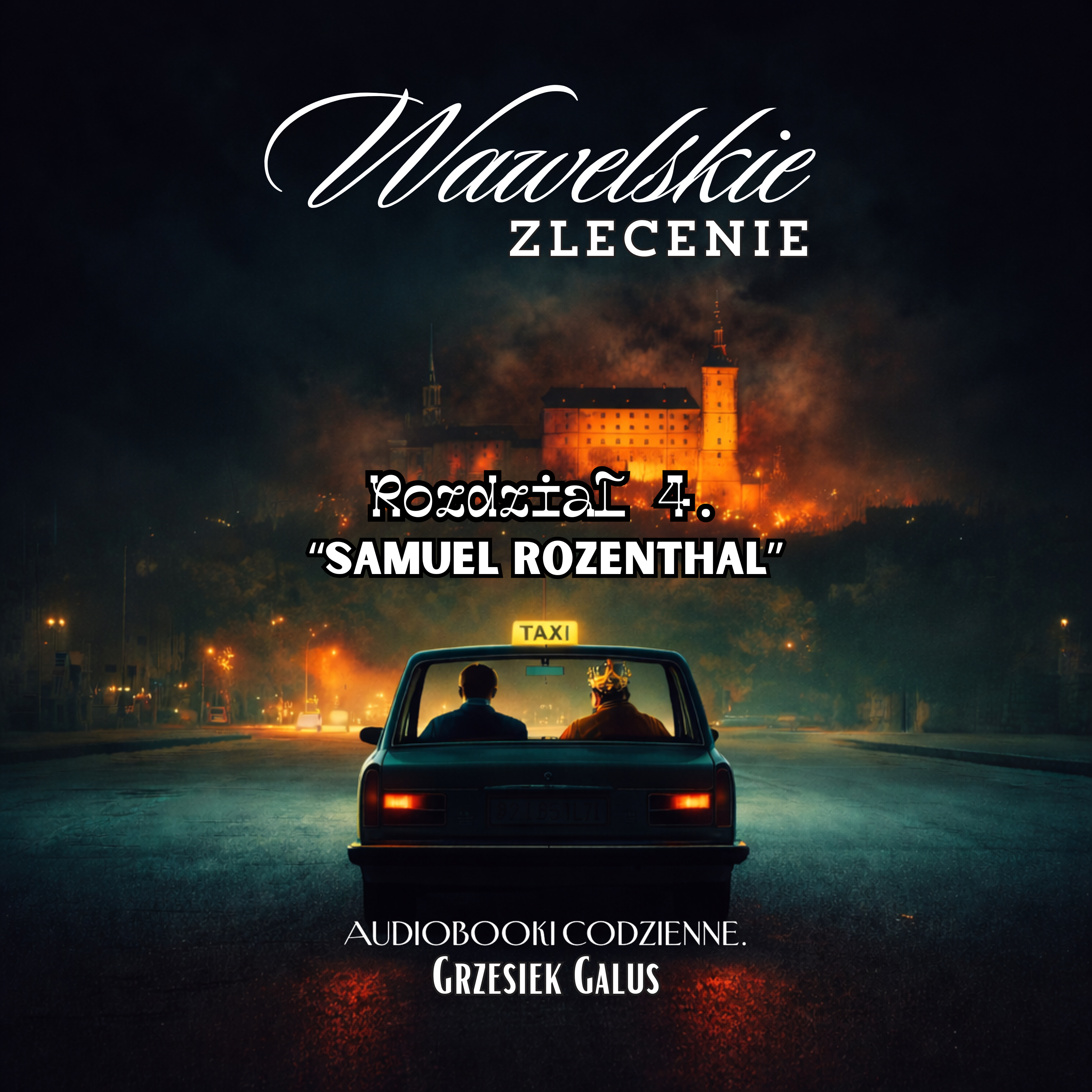 AUDIOBOOK - „Wawelskie zlecenie”, rozdział 4 - Samuel Rozenthal episode artwork