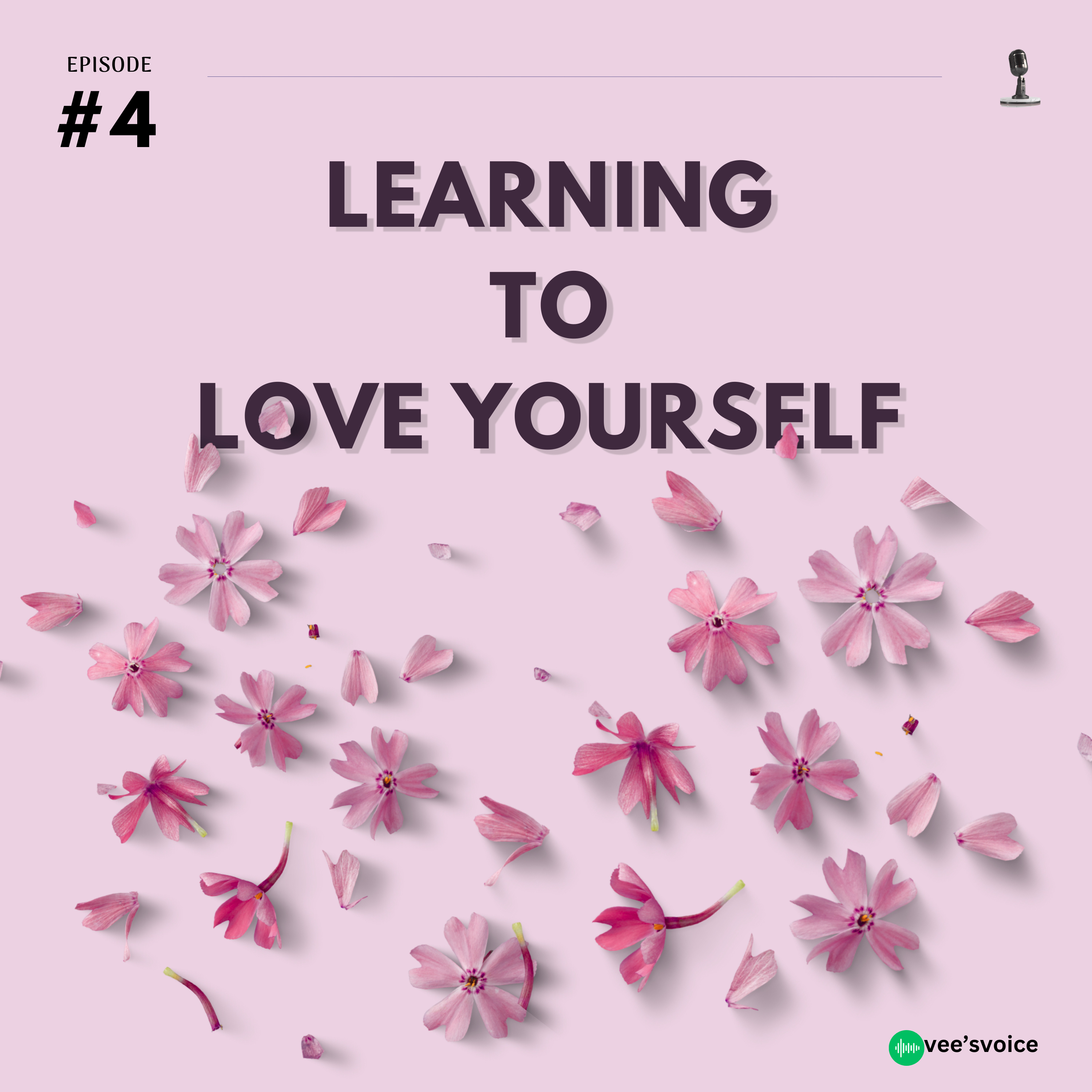 LEARNING TO LOVE YOURSELF  episode artwork