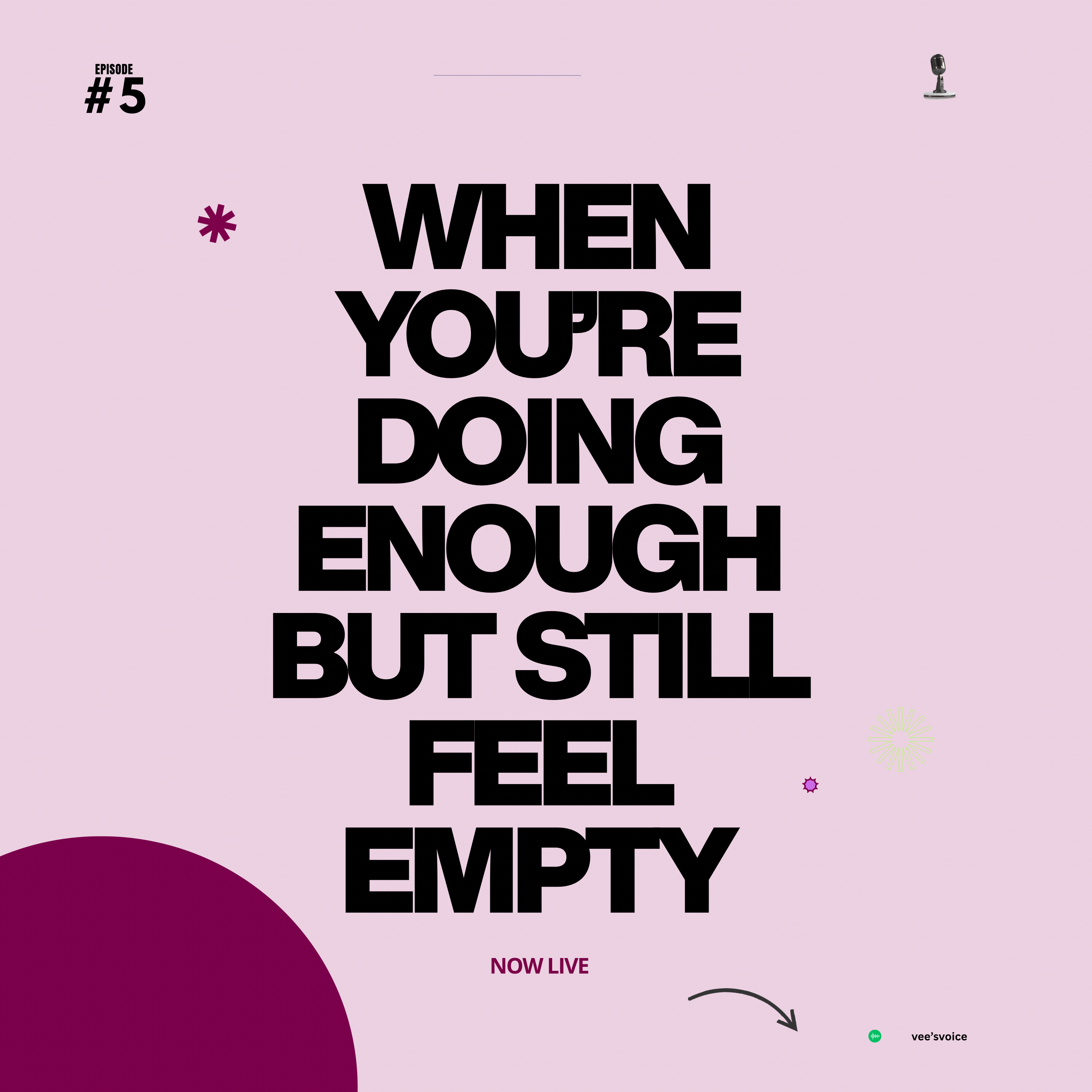 WHEN YOU’RE DOING ENOUGH BUT STILL FEEL EMPTY episode artwork