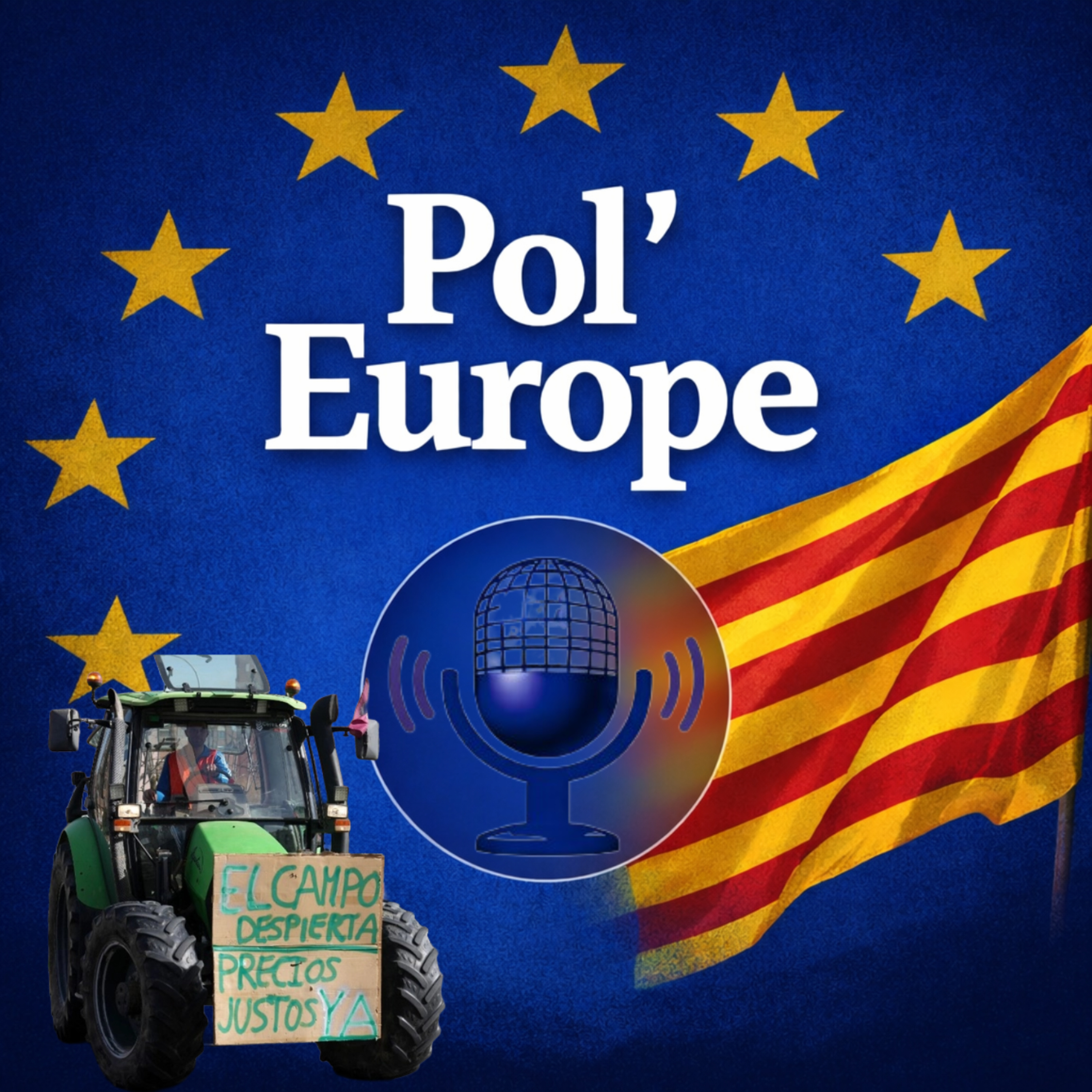 Pol’Europe #1 — Mercosur : de Bruxelles aux champs catalans episode artwork
