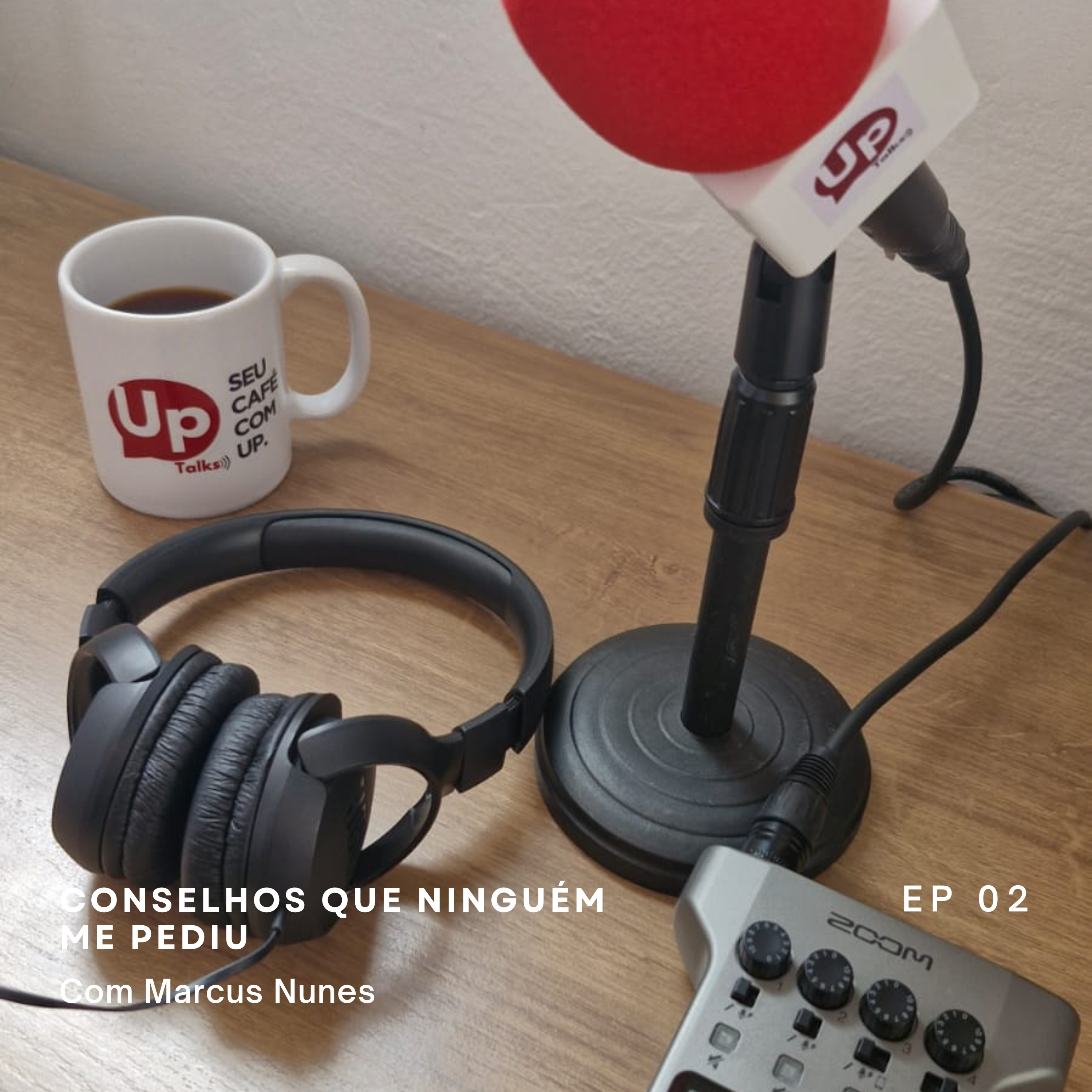 Uptalks #2 - Conselhos que ninguém me pediu