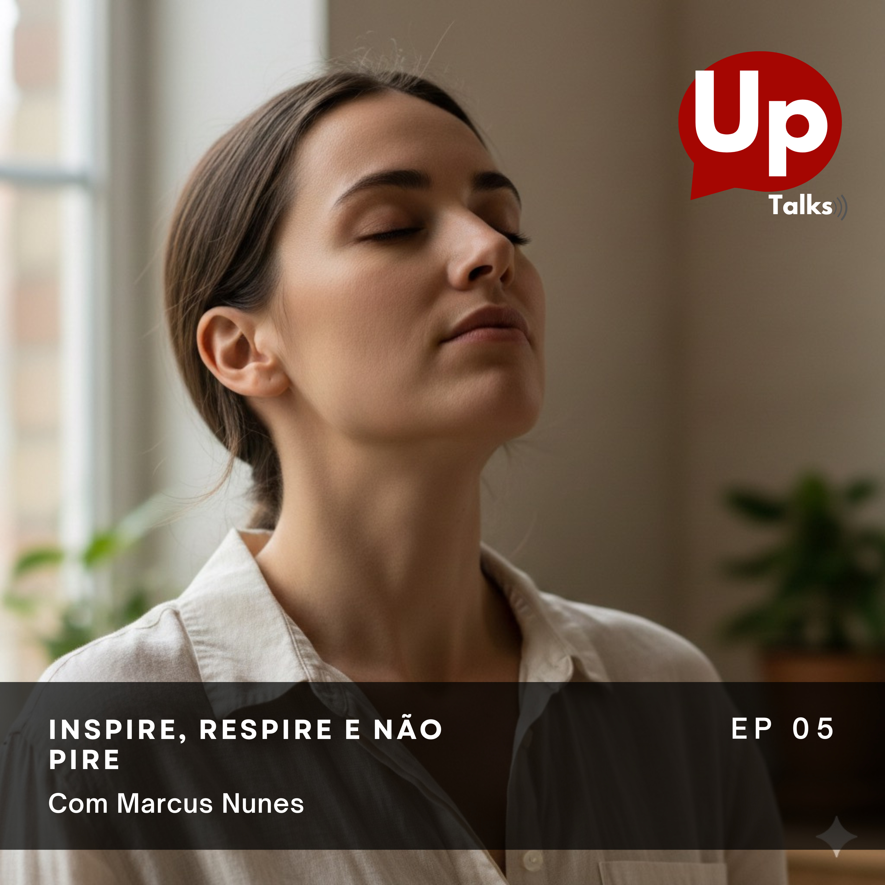 UpTalks #5 - Respire