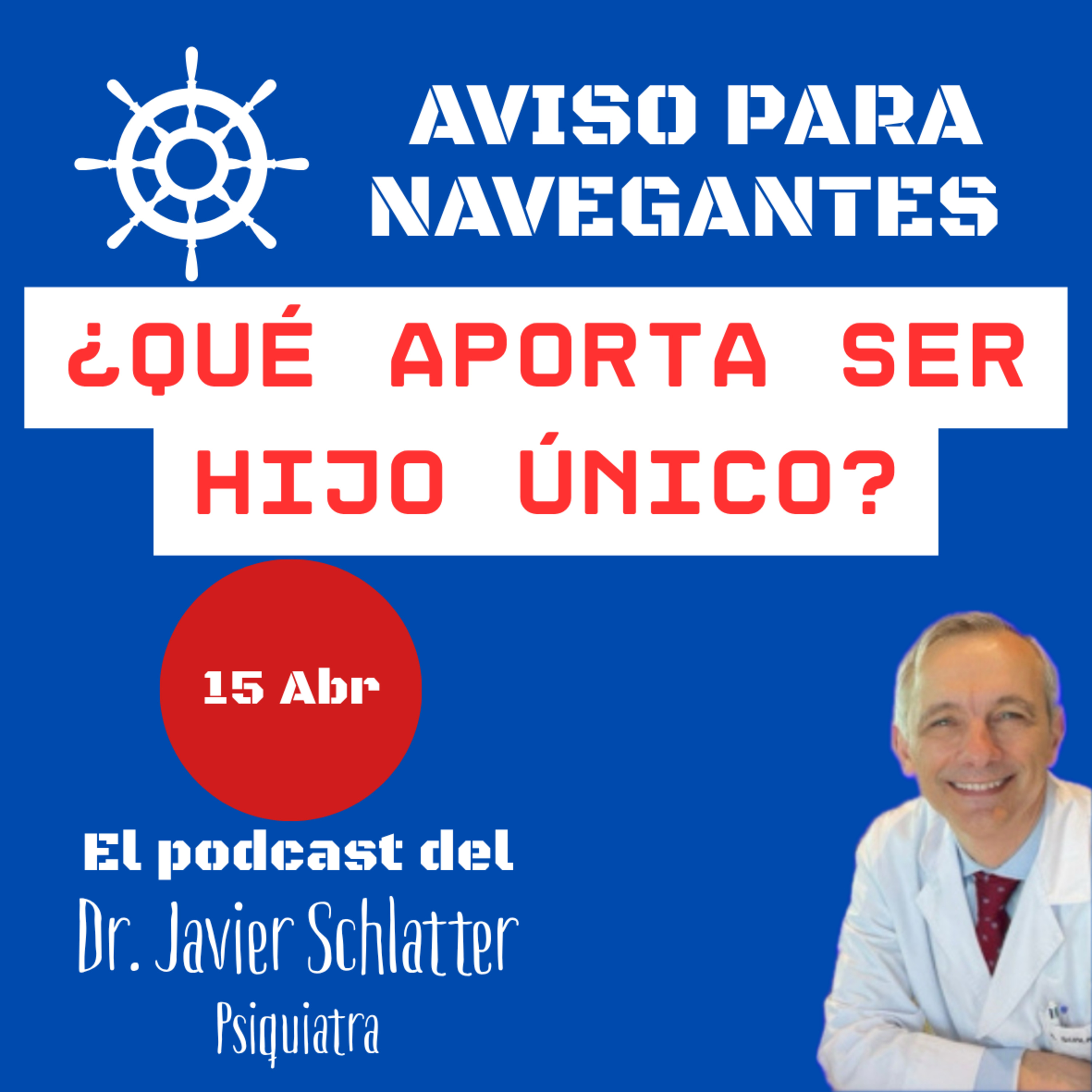 Qué aporta ser hijo único episode artwork