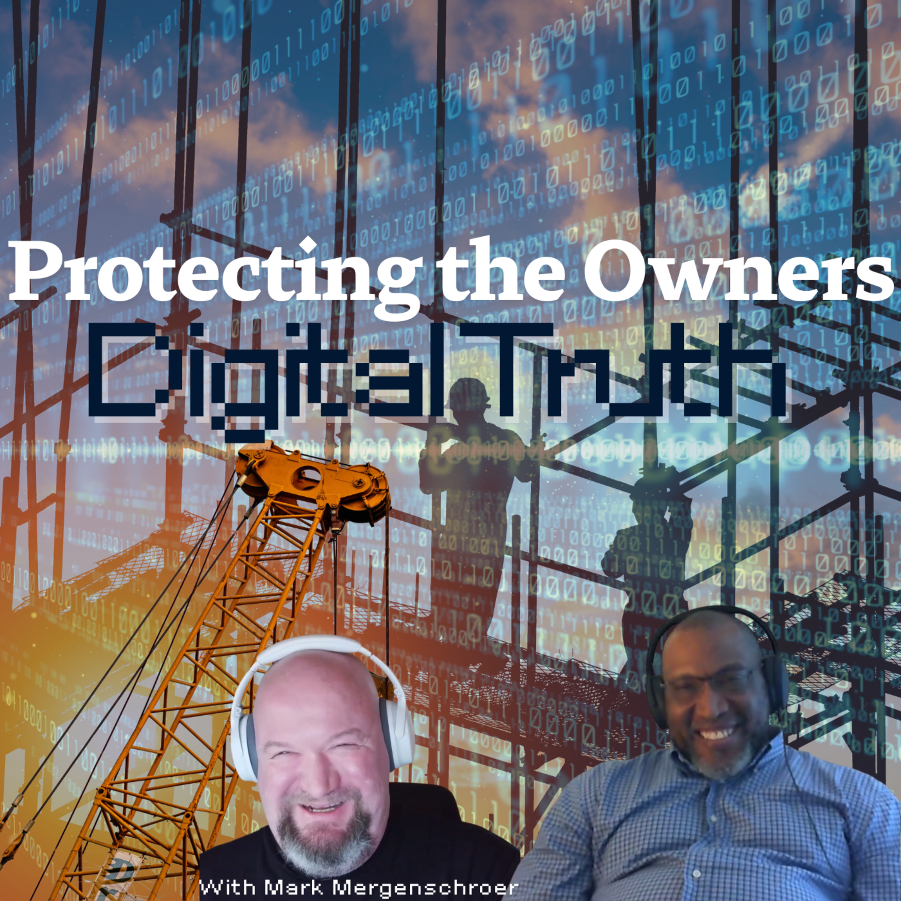 Protecting the Owners Digital Truth w/ Mark Mergenschroer episode artwork