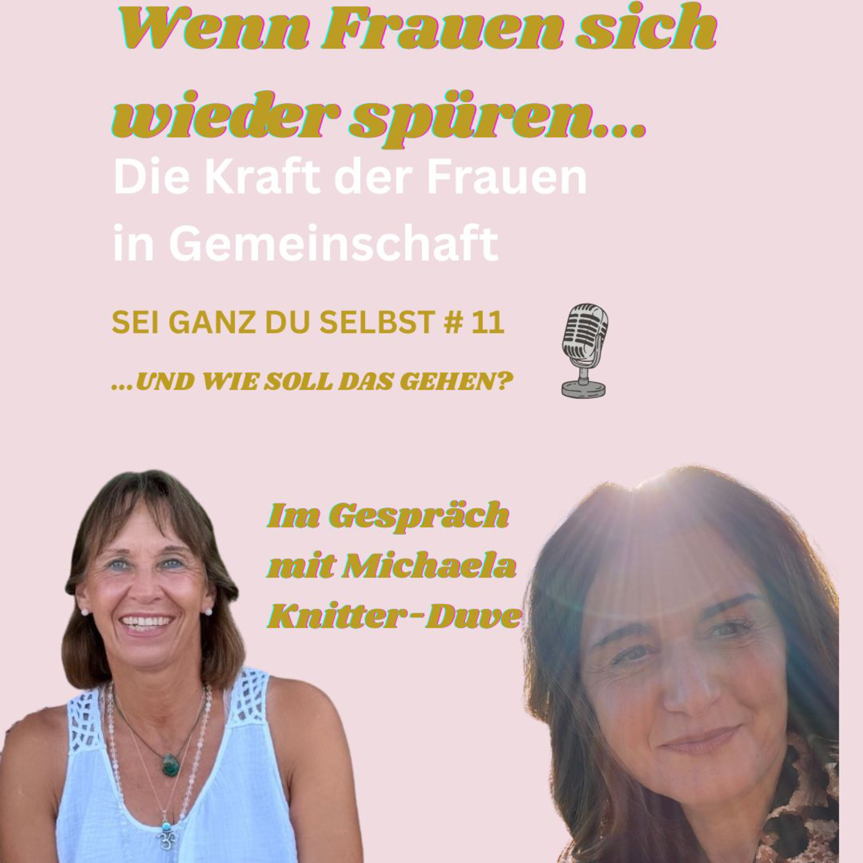 Wenn Frauen sich wieder spüren - Warum Frauen gemeinsam heilen und wachsen episode artwork