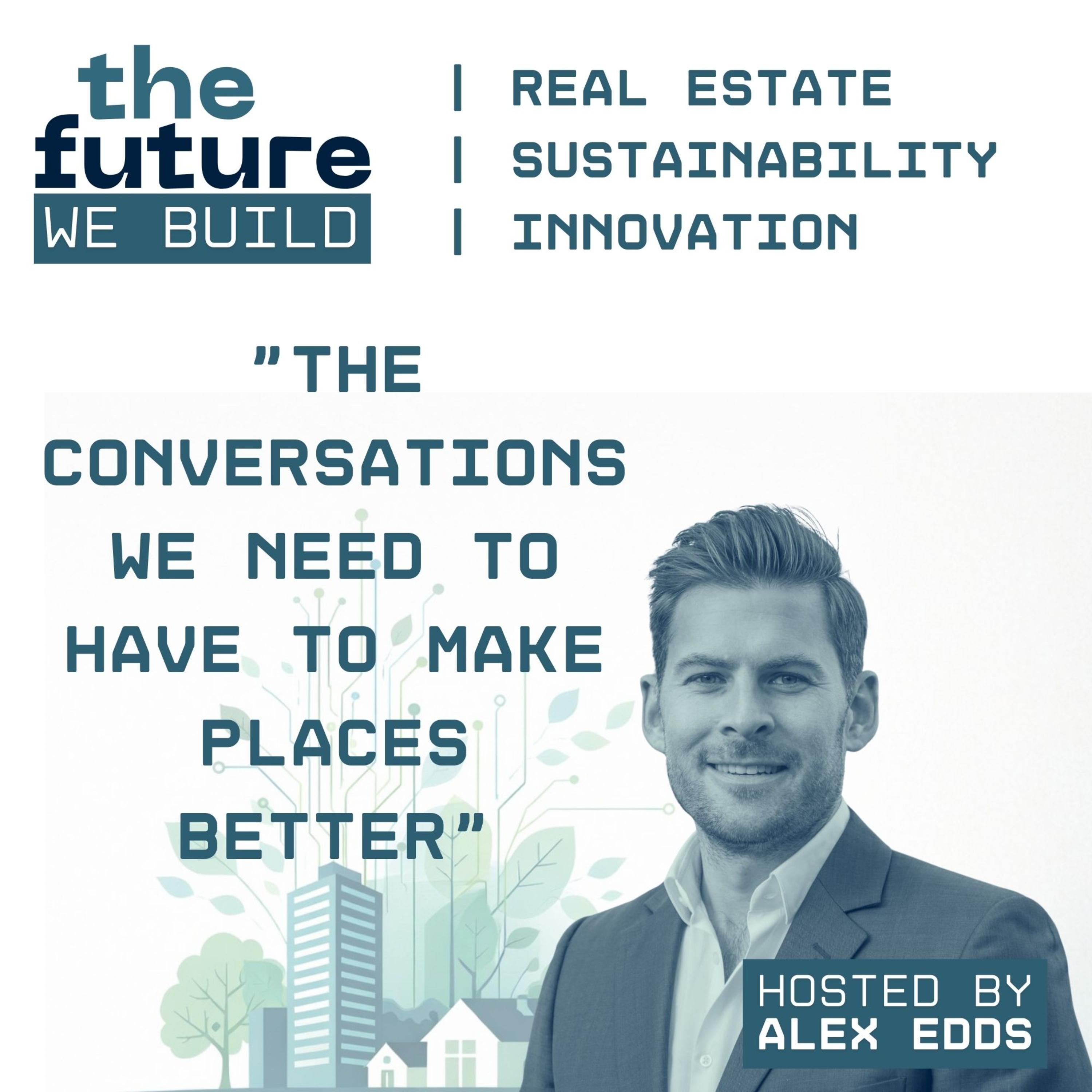 The Future We Build