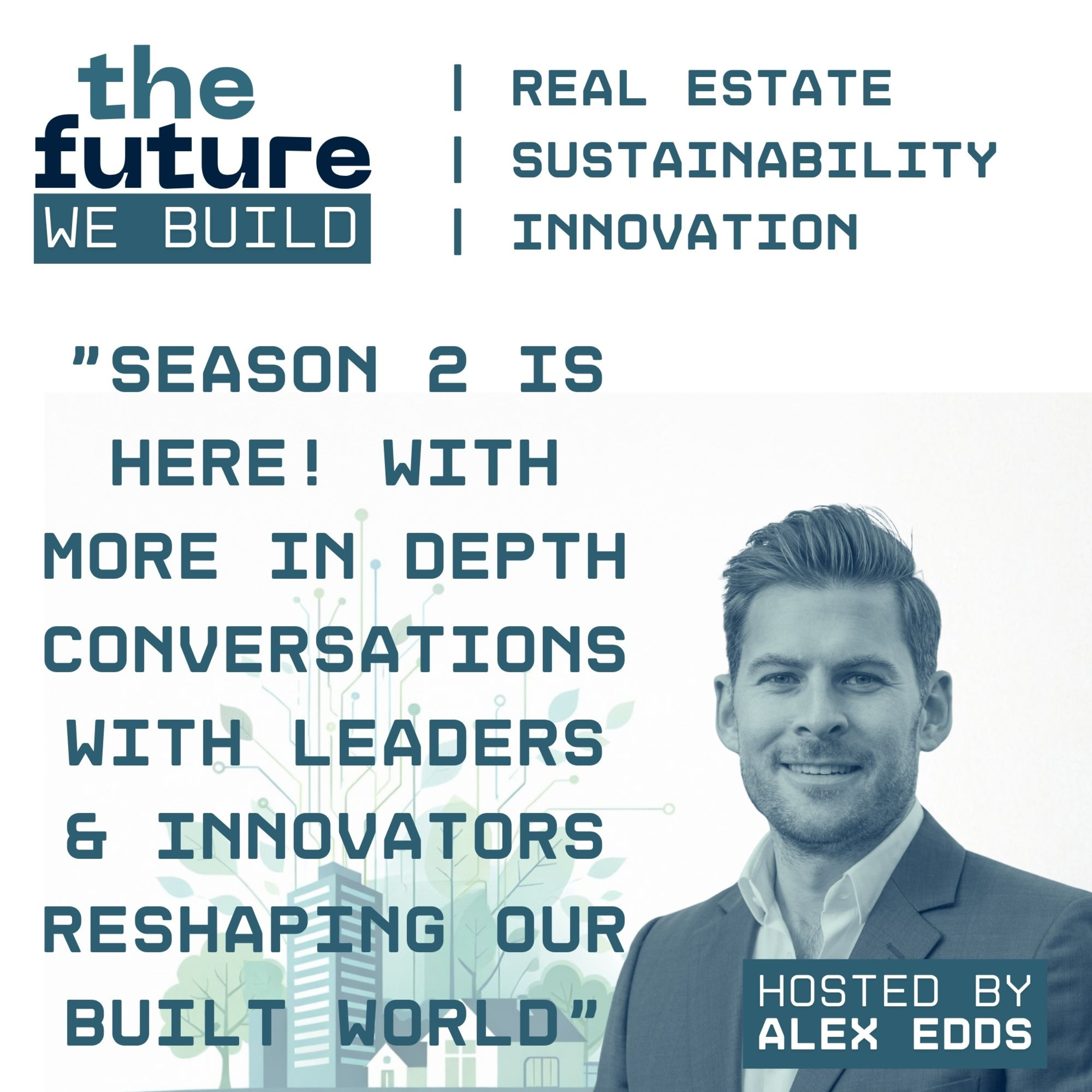 The Future We Build