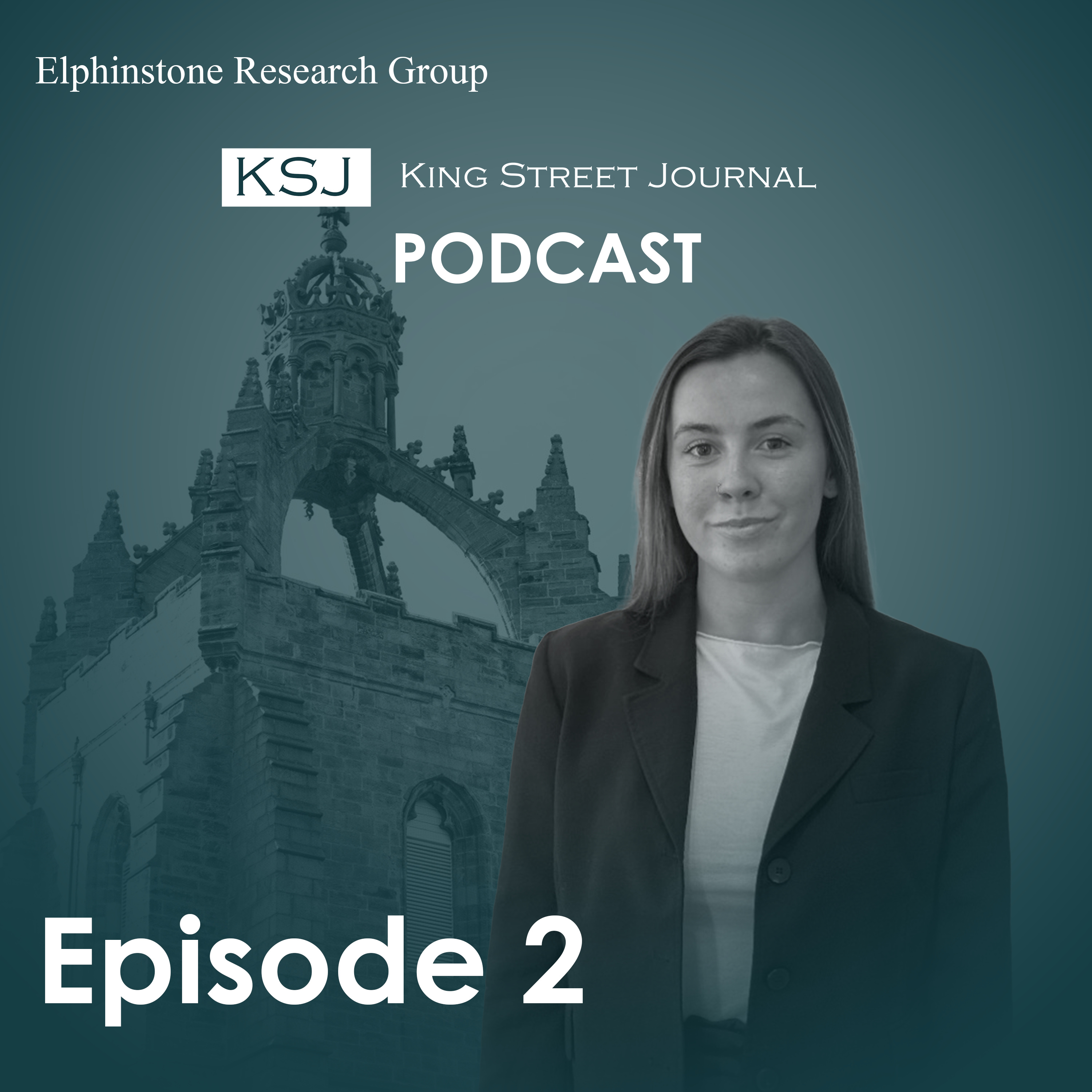 King Street Journal Podcast Ep. 2 | Elphinstone Research Group episode artwork