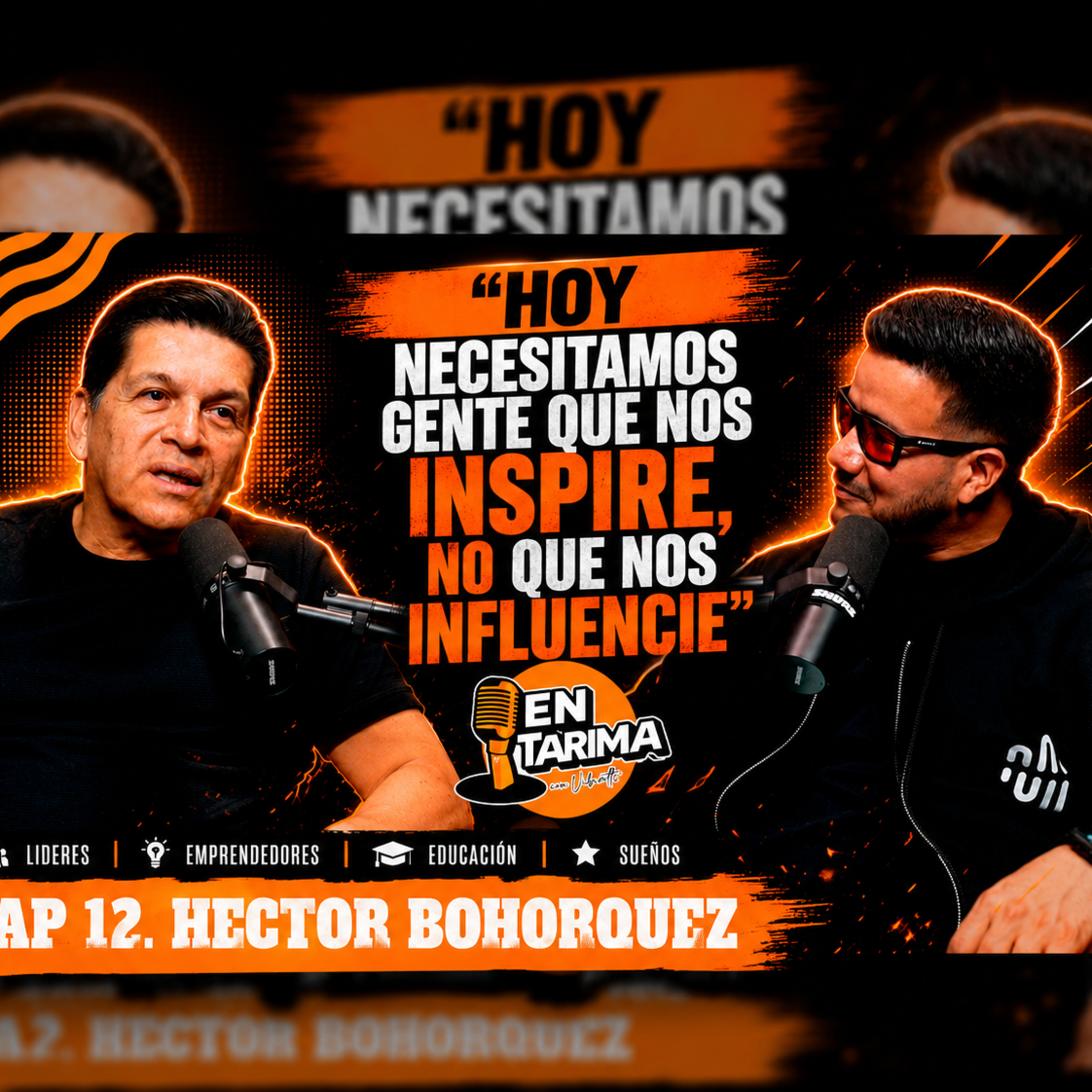 ¿POR QUÉ CADA VEZ HAY MENOS LÍDERES? ✍🏻 HECTOR BOHORQUEZ EN TARIMA CON VIBRATTI CAP 12