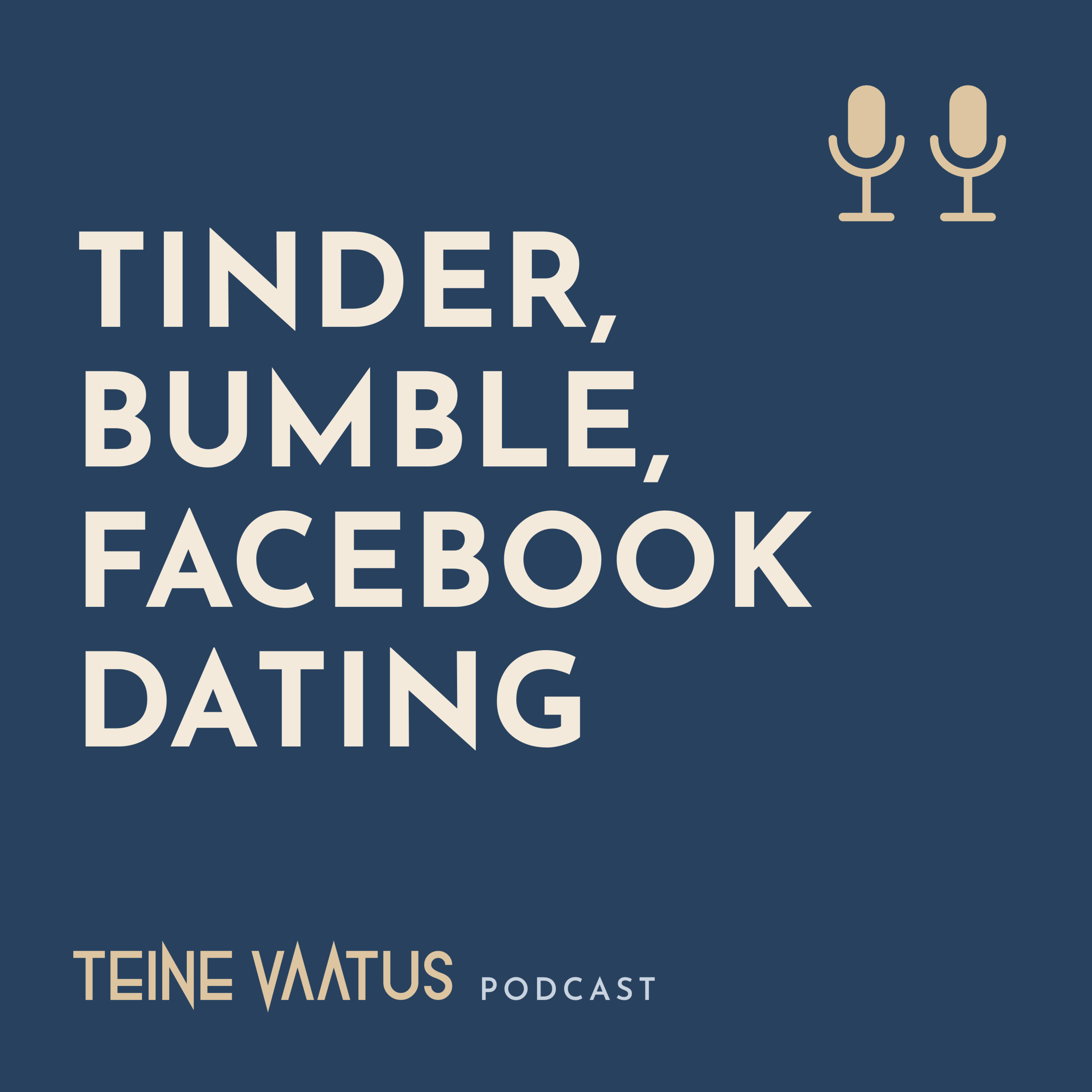 005_Tinder, Bumble ja FB dating