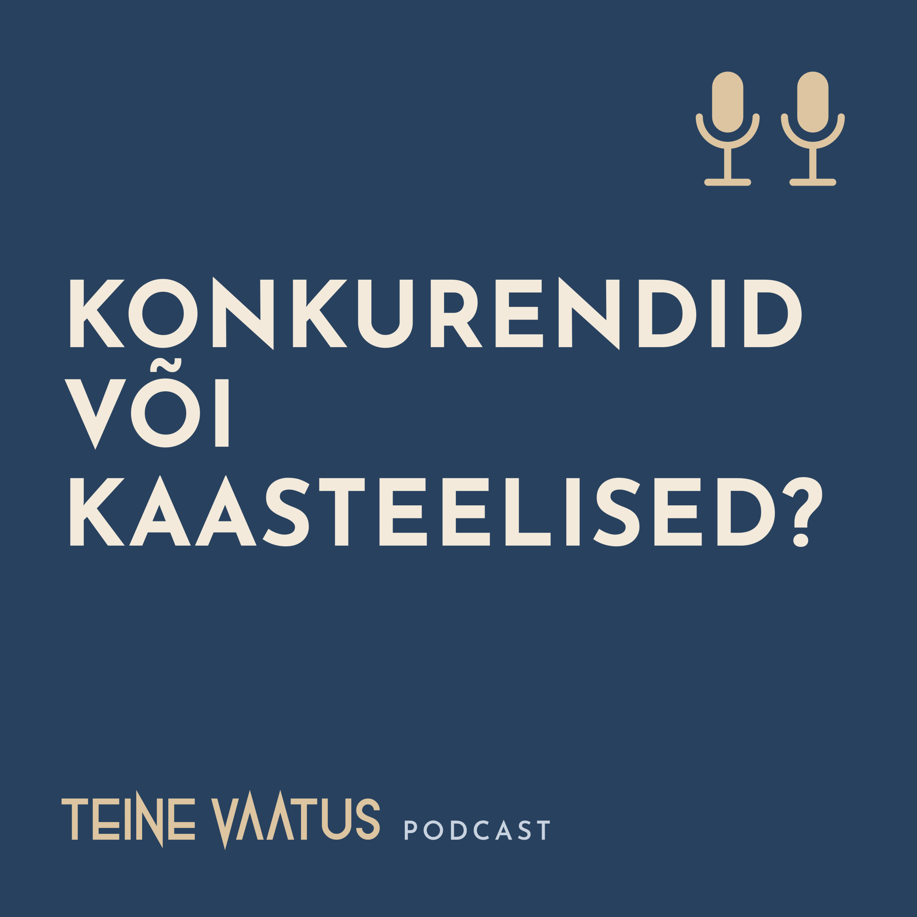 013_Konkurendid või kaasteelised?
