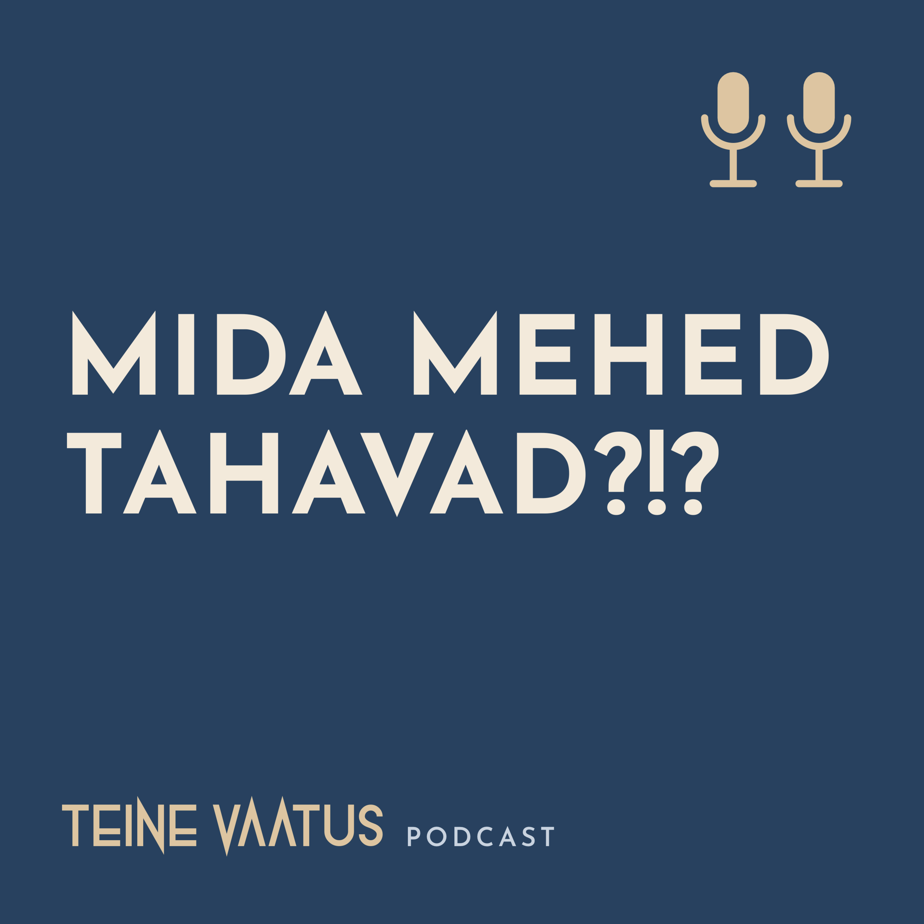 014_Mida mehed tahavad?!?