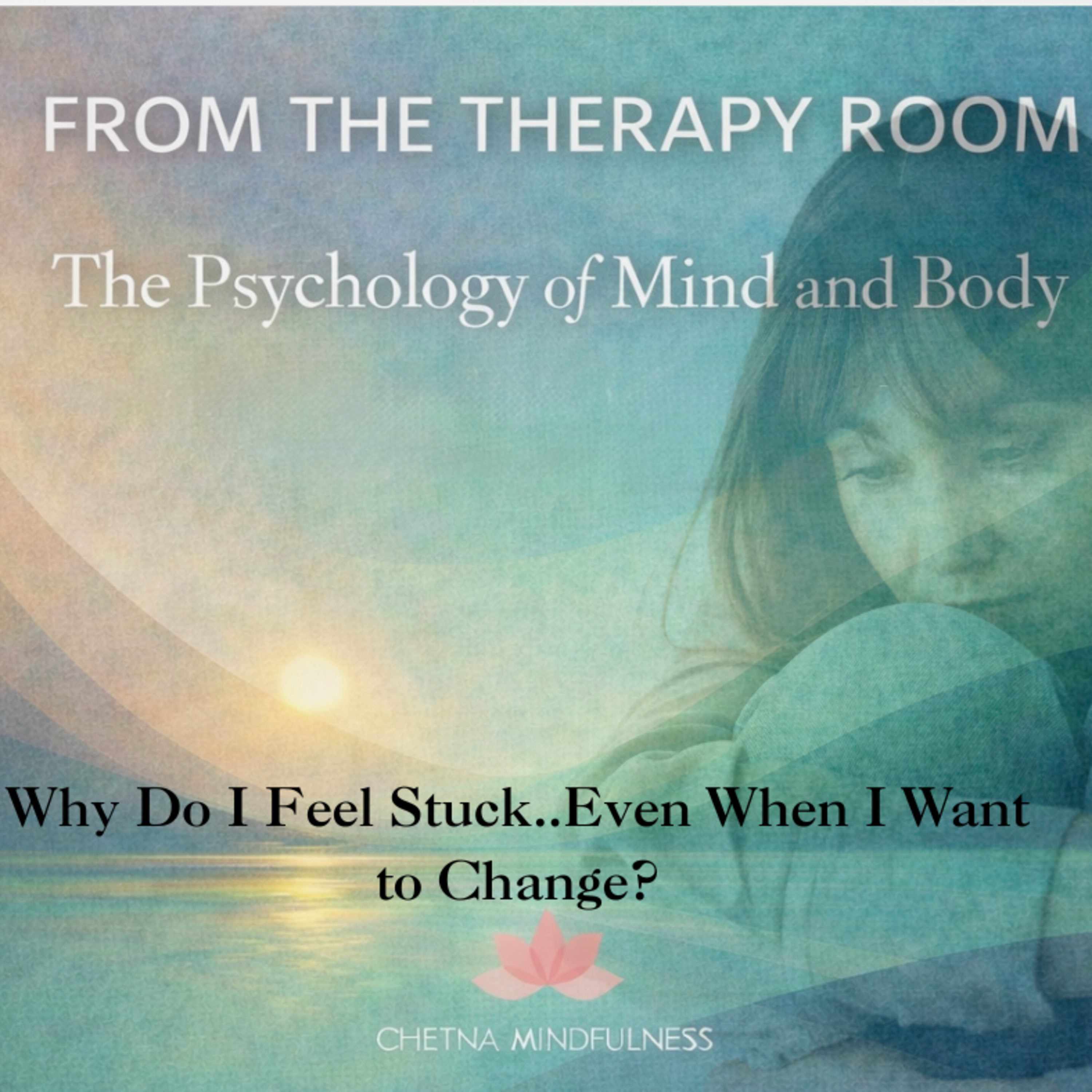 Why do we feel stuck… even when we truly want to change? episode artwork