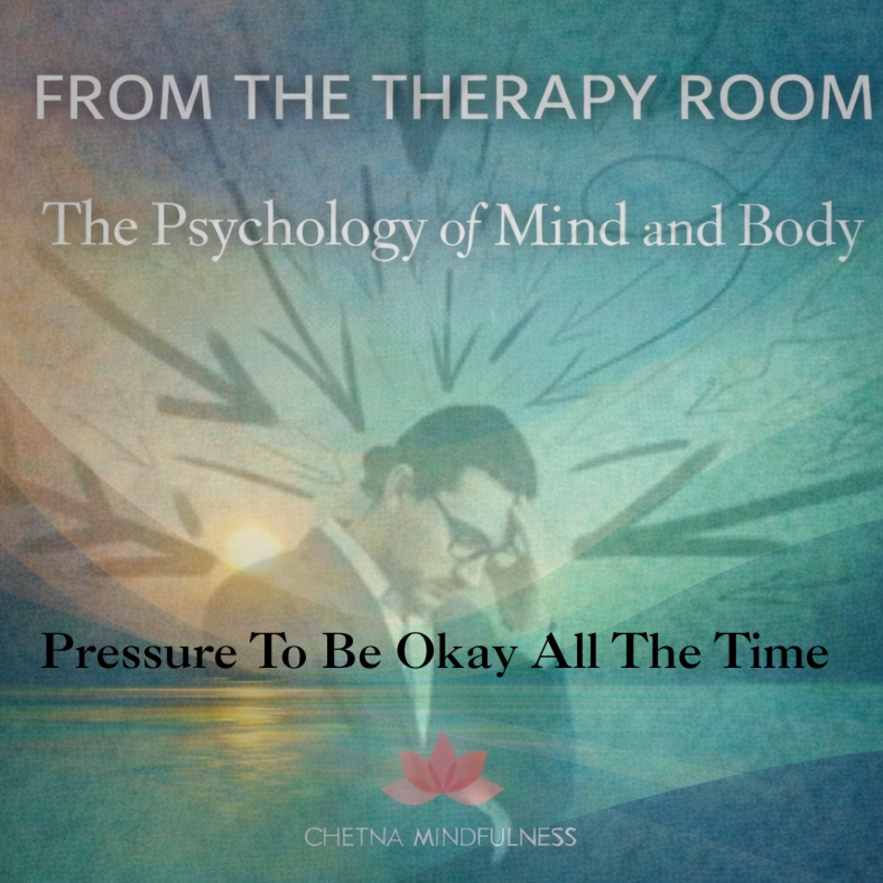 Pressure to Be Okay All the Time episode artwork