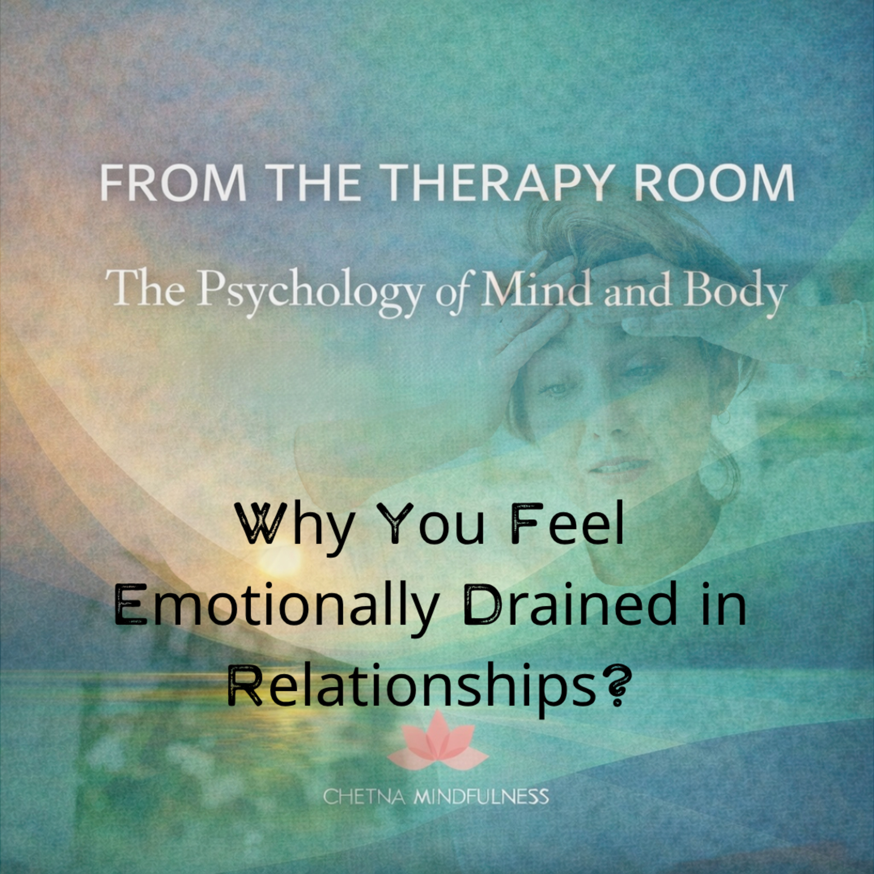 •	Why You Feel Emotionally Drained in Relationships (Even When Nothing Is “Wrong”) episode artwork