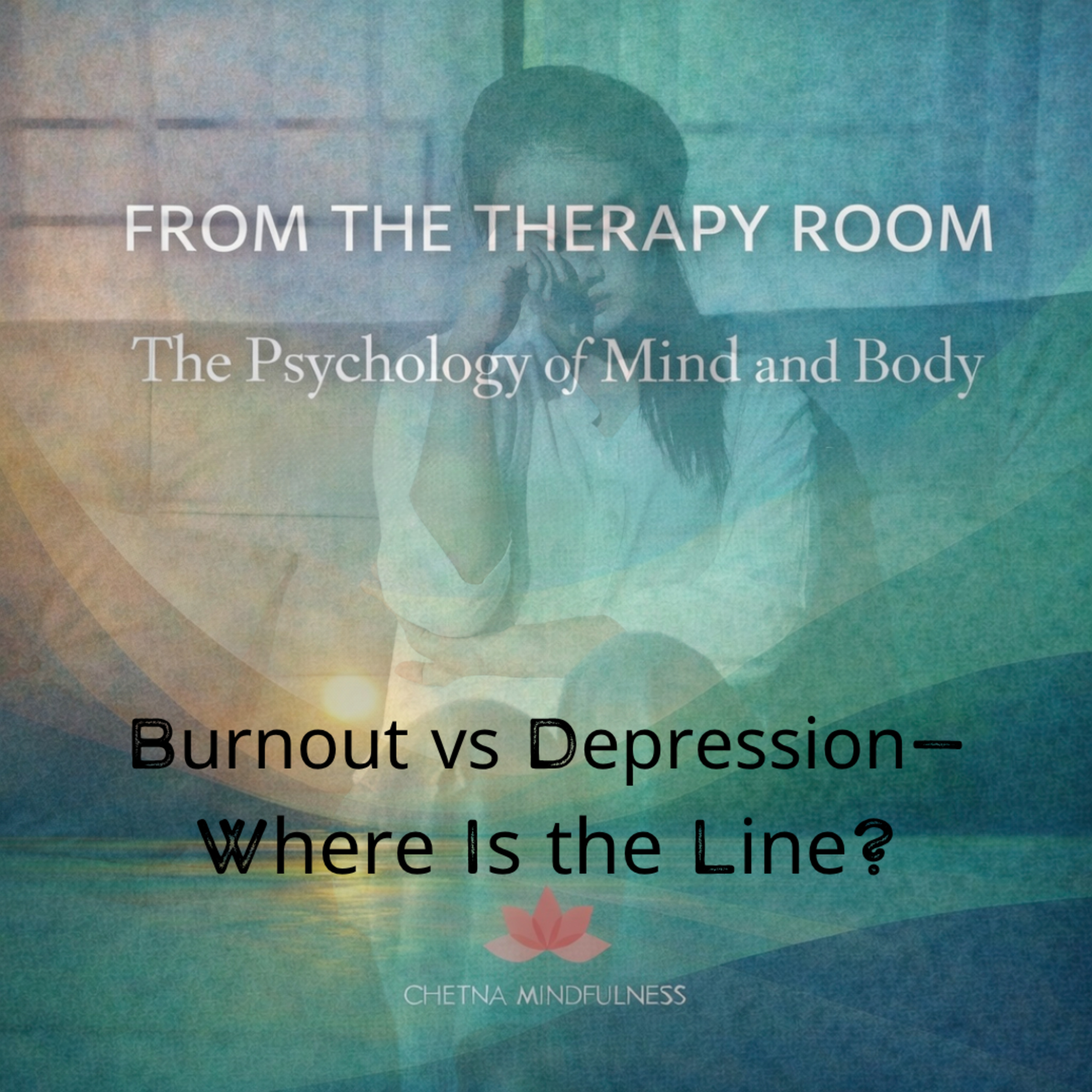 Burnout vs Depression — Where Is the Line? episode artwork