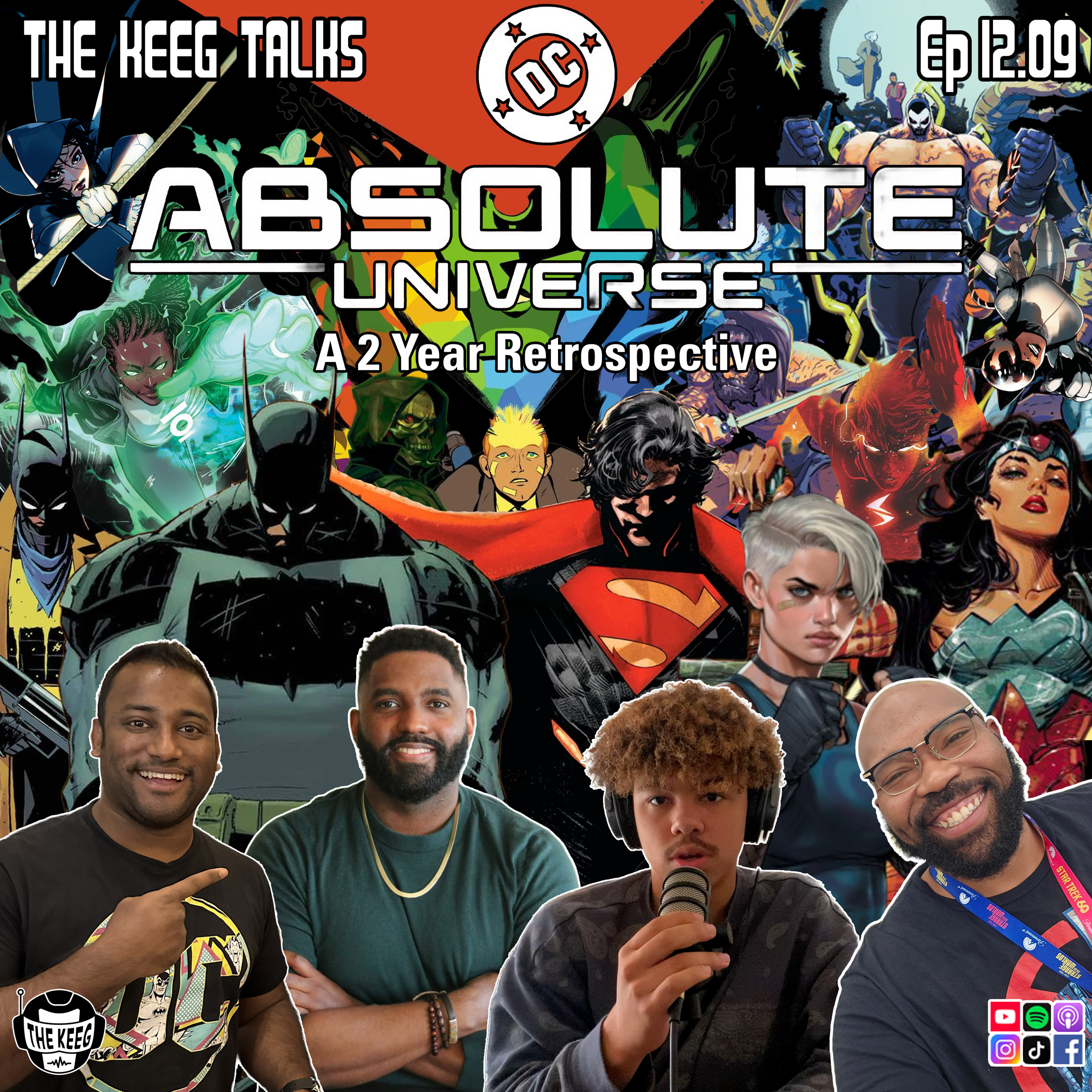 “Absolute DC Universe: A 2-Year Retrospective”- The Keeg Talks ep12.09