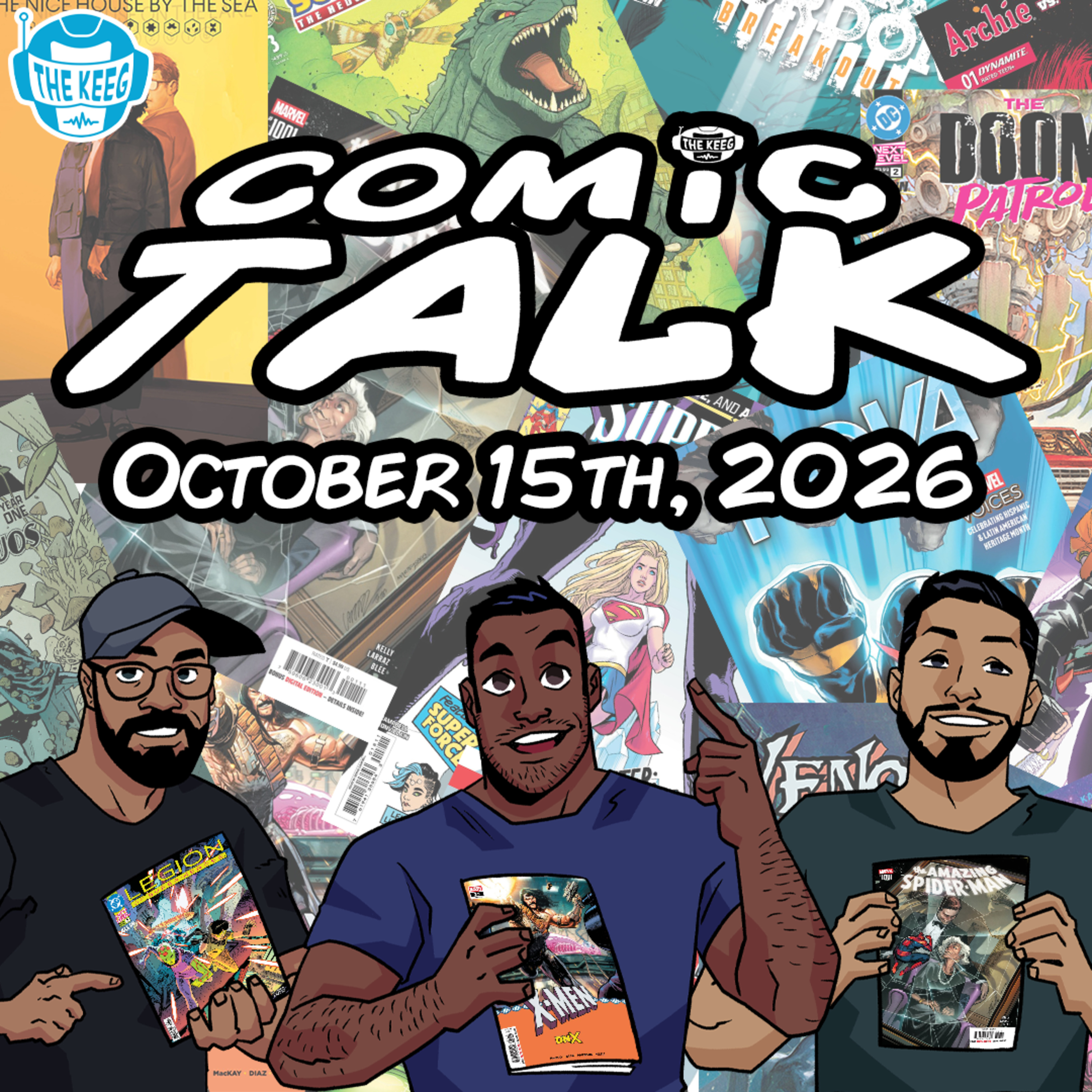 Comic Talk LIVE (October 15th, 2026): Teen Titans #2, Wolverine: Paradise #1, Amazing Spider-Man #1001, No Gods No Masters #2, Green Lantern Corps #21, and more!