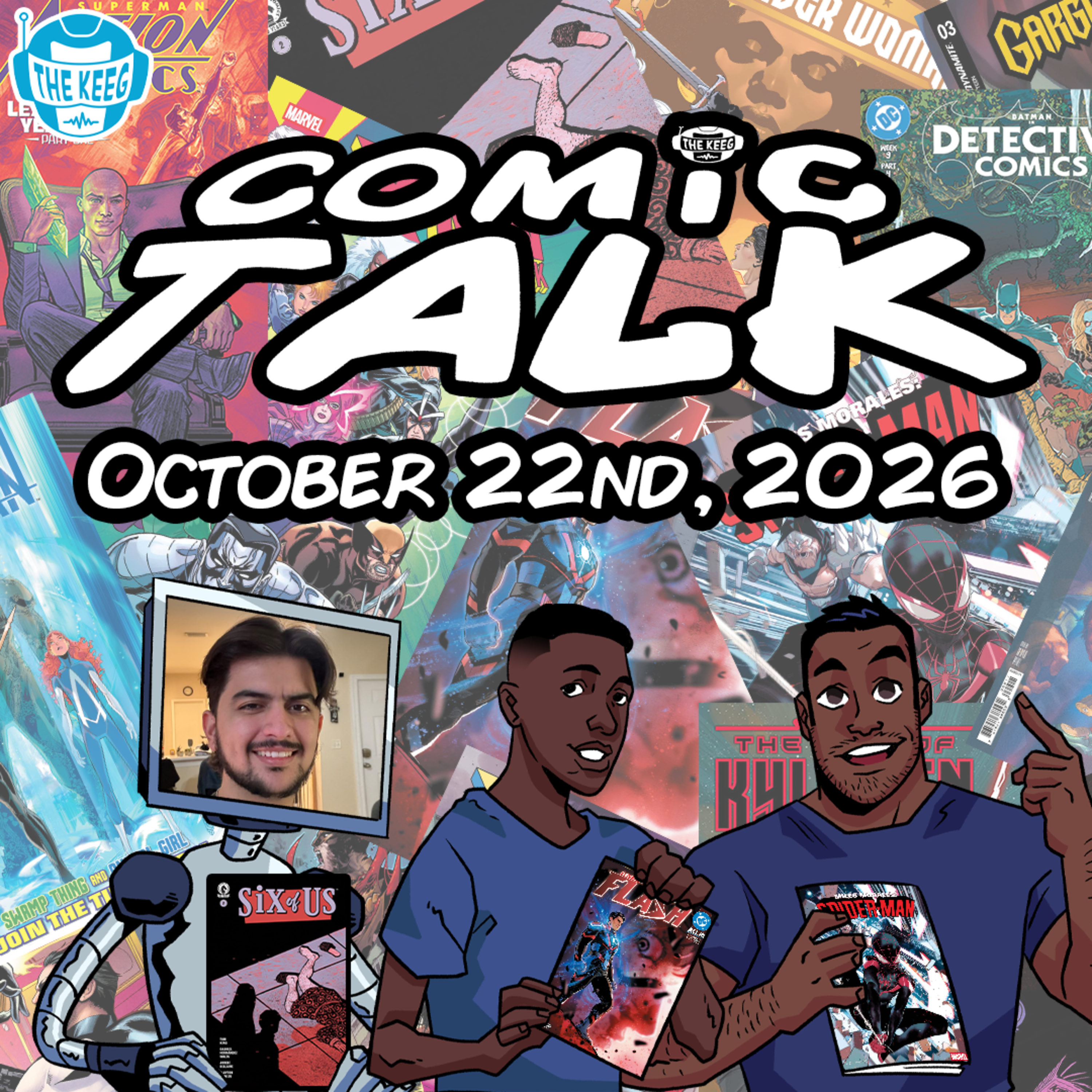 Comic Talk (October 22nd, 2026): Avengers Armageddon #5, Absolute Green Arrow #6, Miles Morales Spider-Man #3, Six of Us #2, Uncanny X-Men #37, and more!