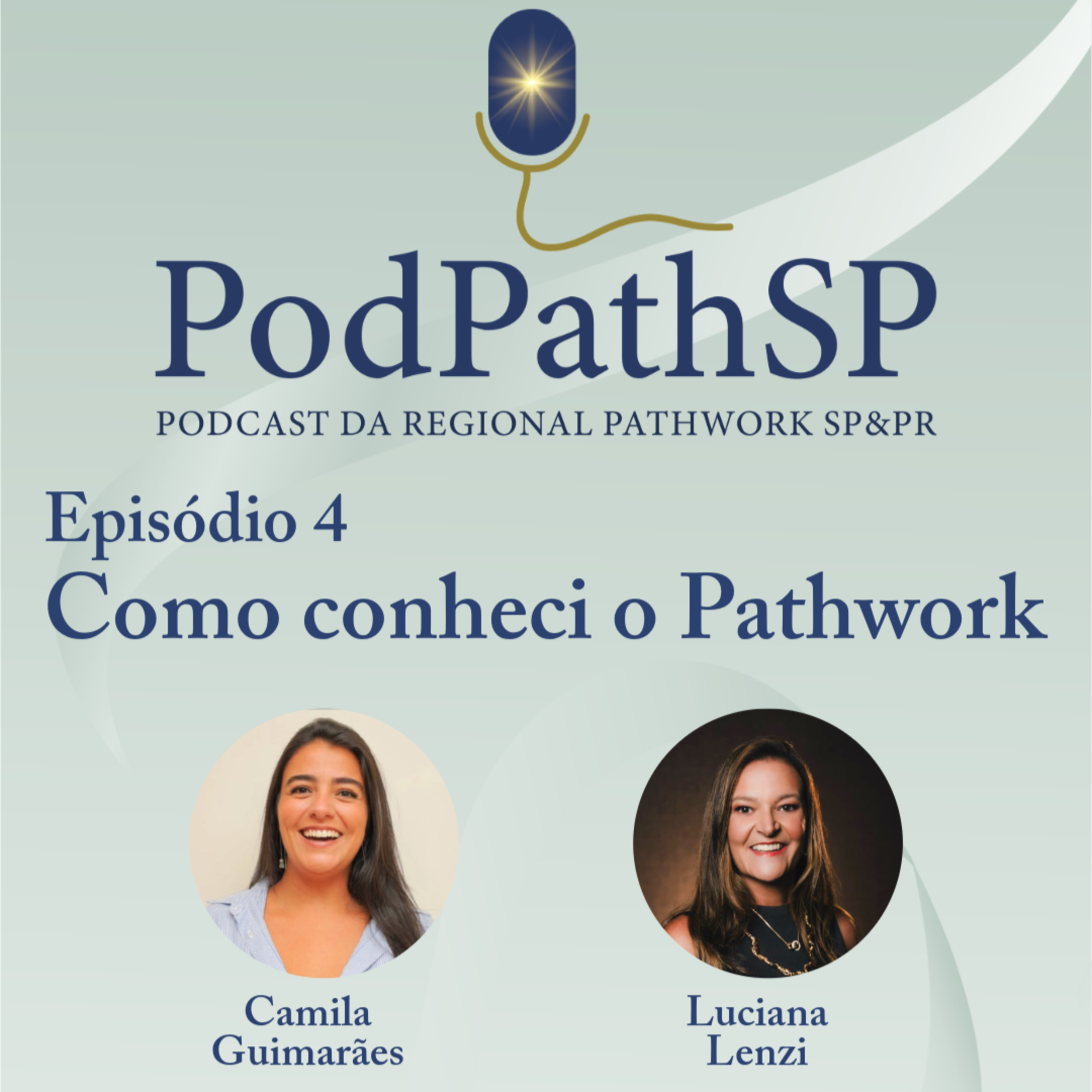 EP-04 - Como Conheci o Pathwork® episode artwork