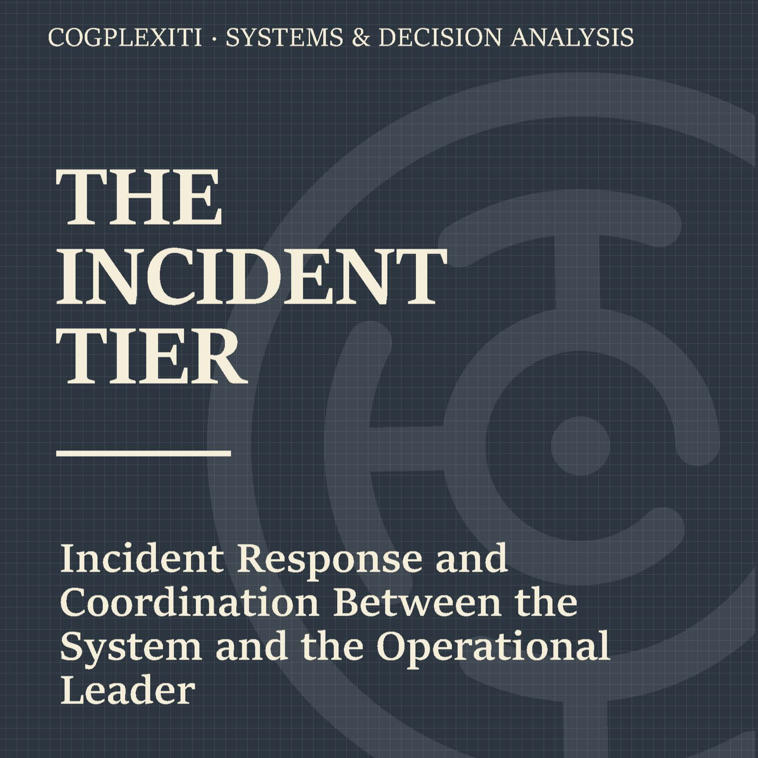 The Incident Tier - Fire Chief as Agency Administrator episode artwork