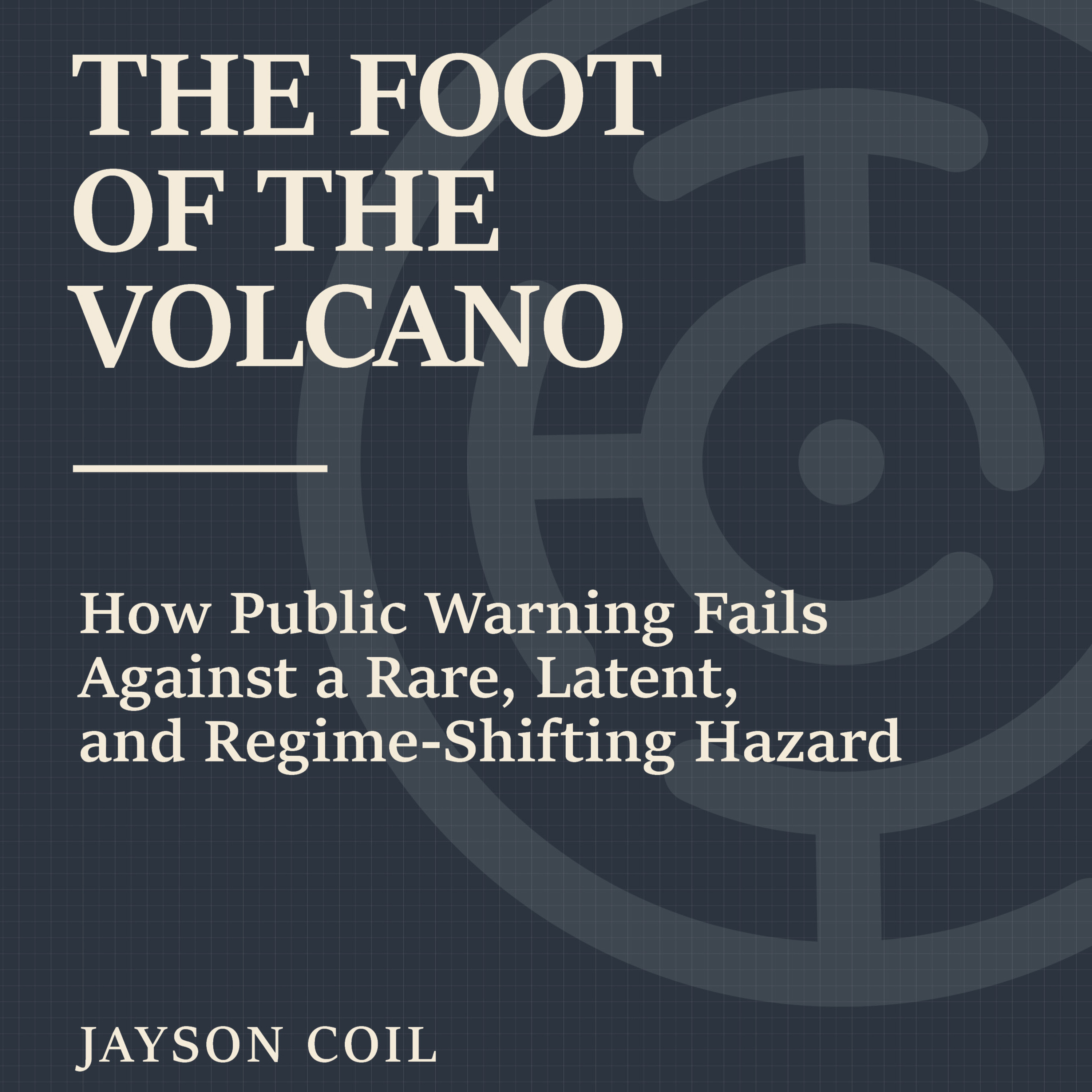 The Foot of the Volcano — Why Good Warnings Fail episode artwork