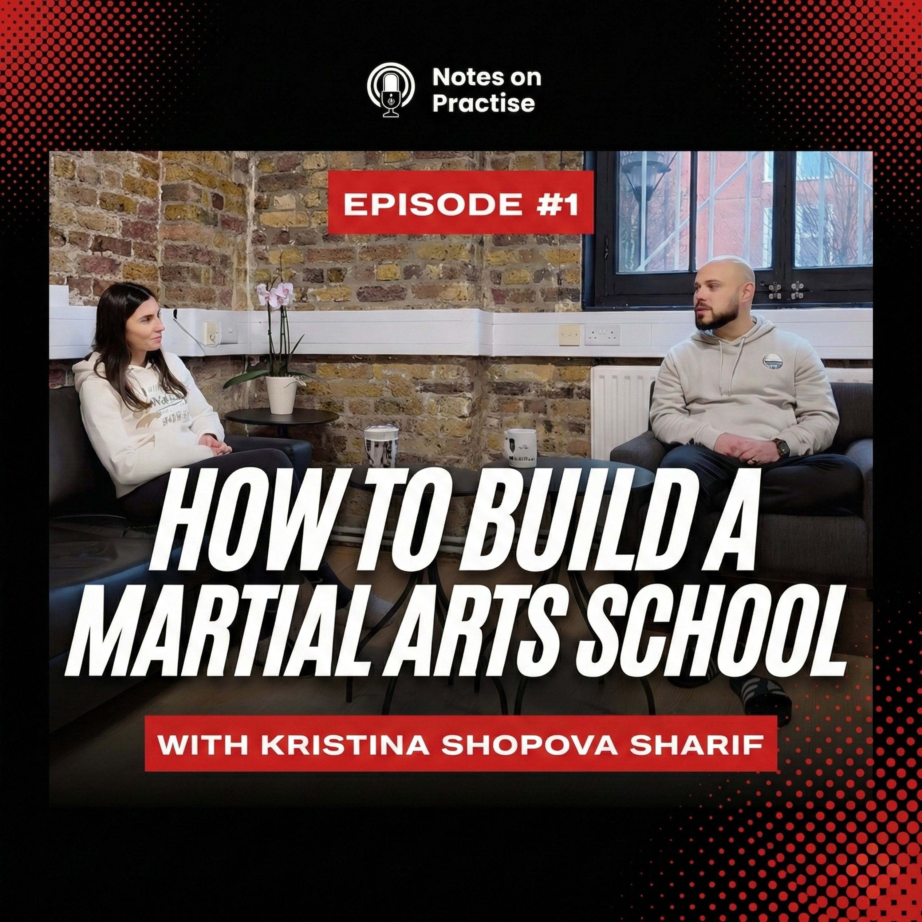 #1 - Kristina Shopova Sharif - How to Build a Martial Arts School episode artwork