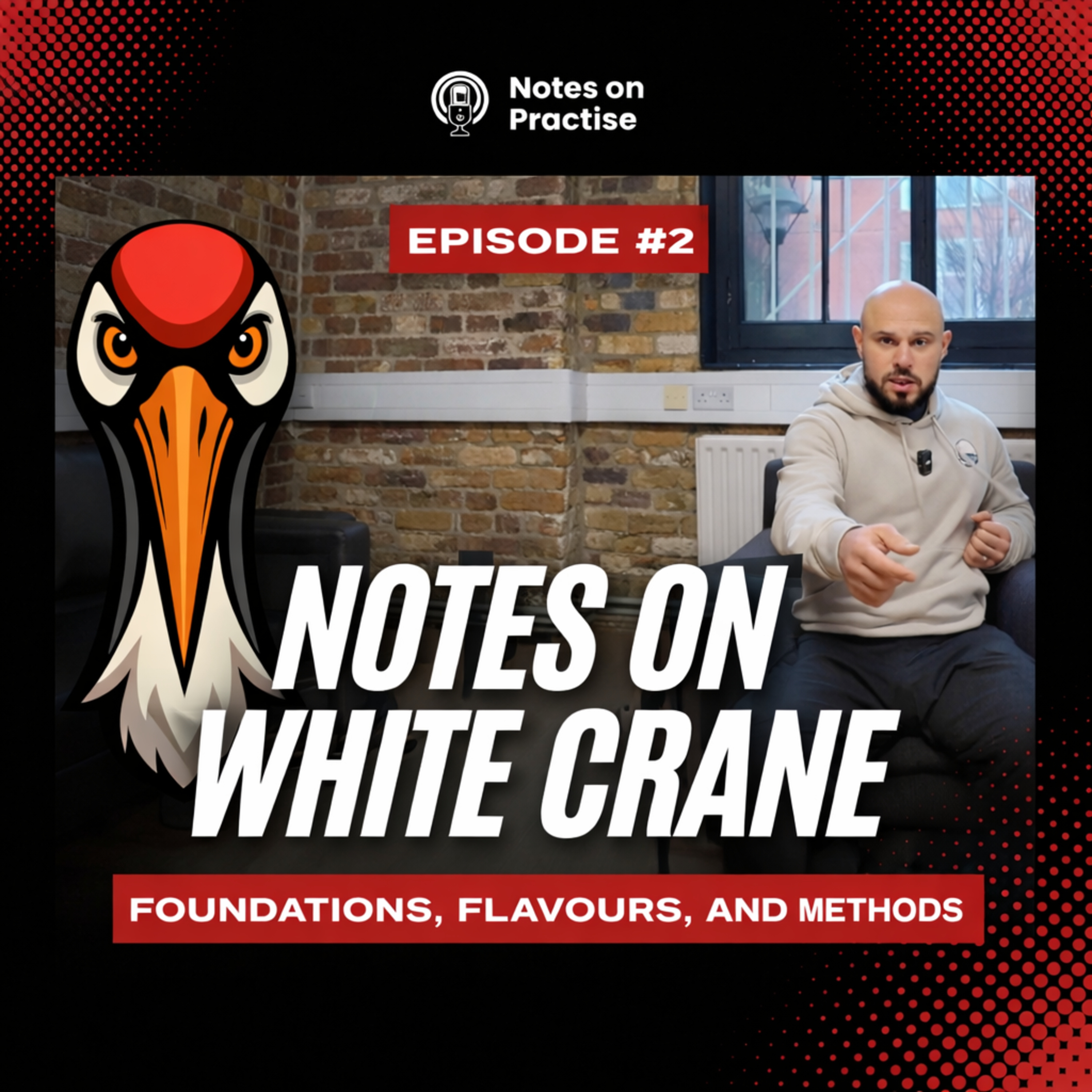 #2 - Notes on White Crane | Foundations, Flavours, and Methods episode artwork