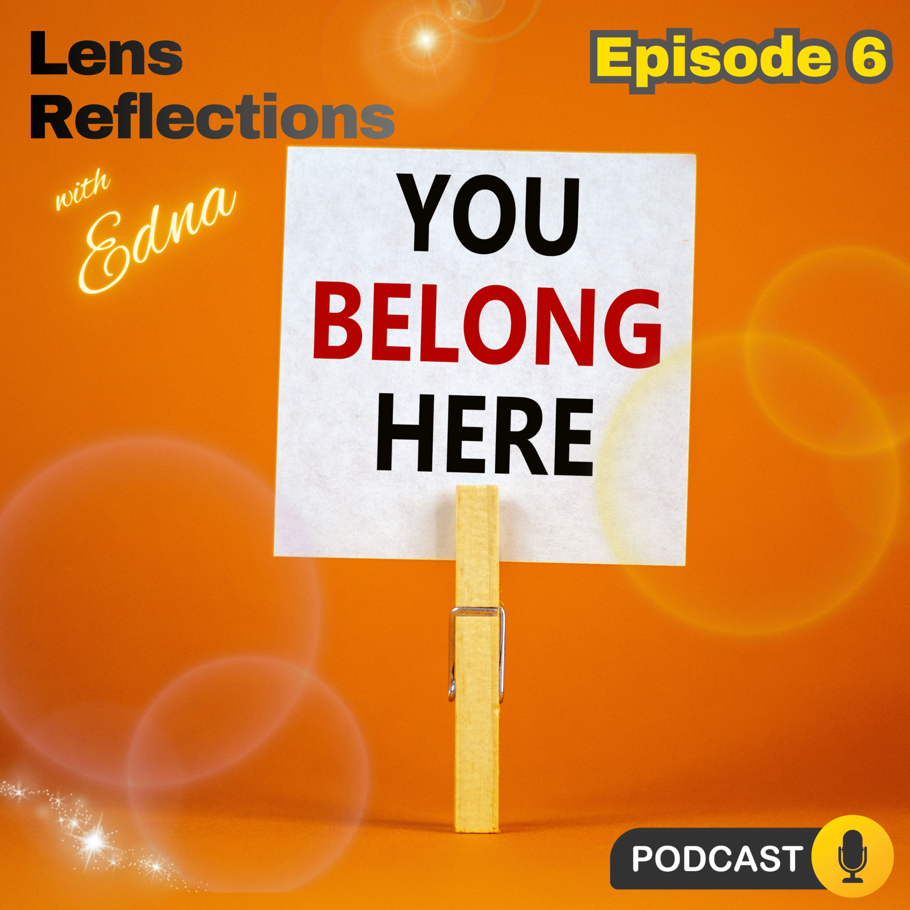 The Belonging Lens episode artwork