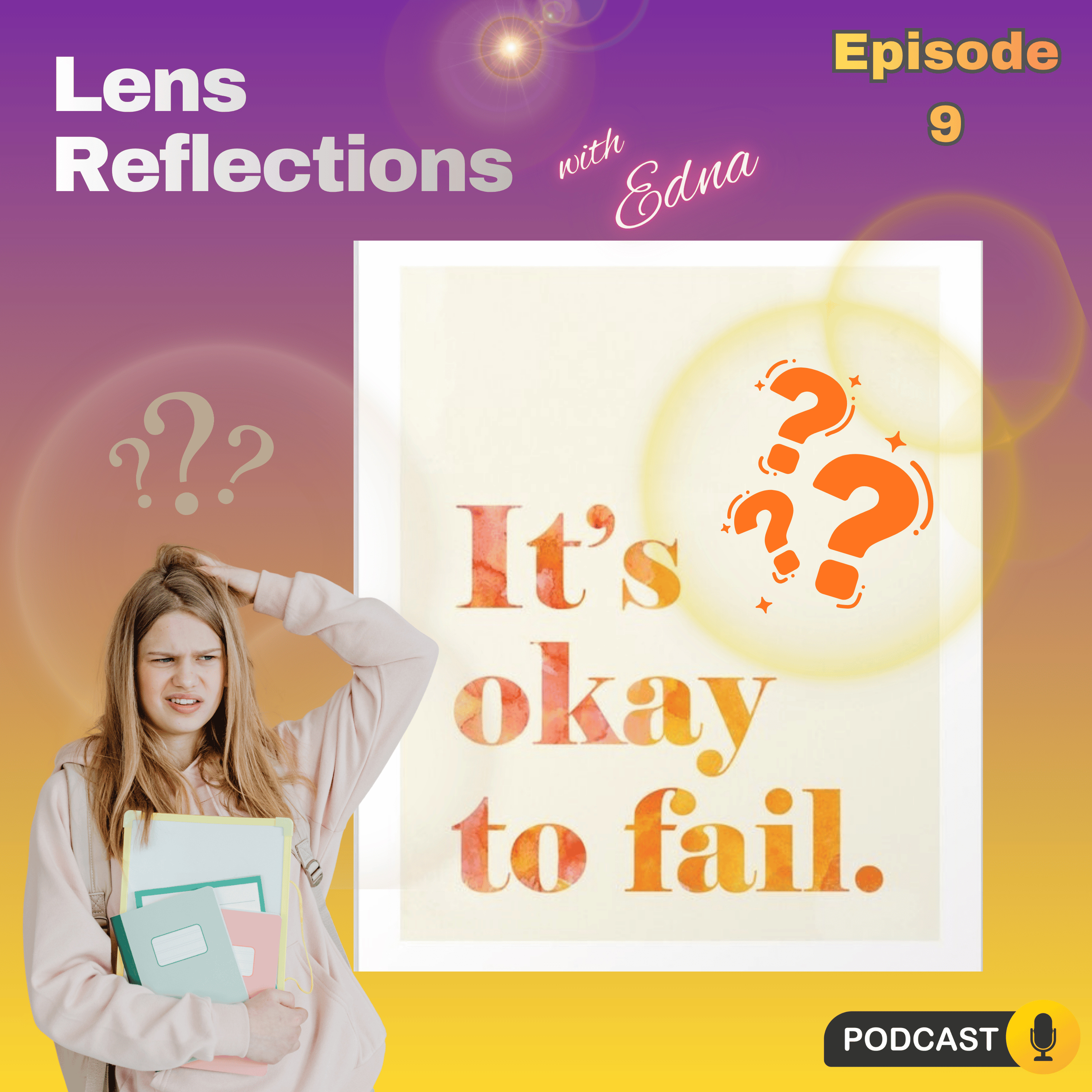 "It's Okay to Fail"... Hmmm. Is It?? episode artwork