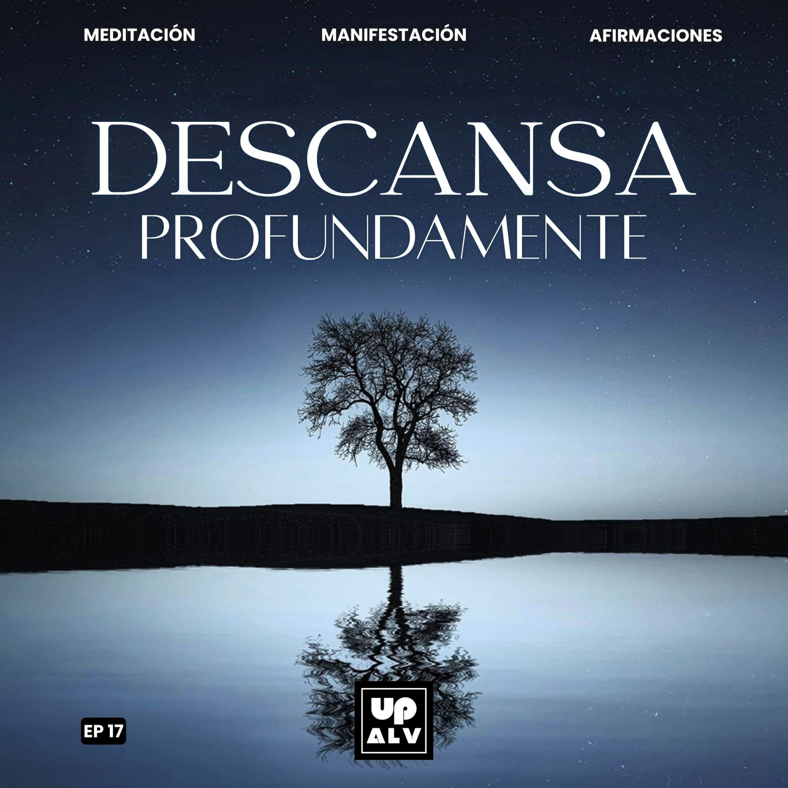 Meditación para un Sueño Profundo y Reparador | EP 17 episode artwork