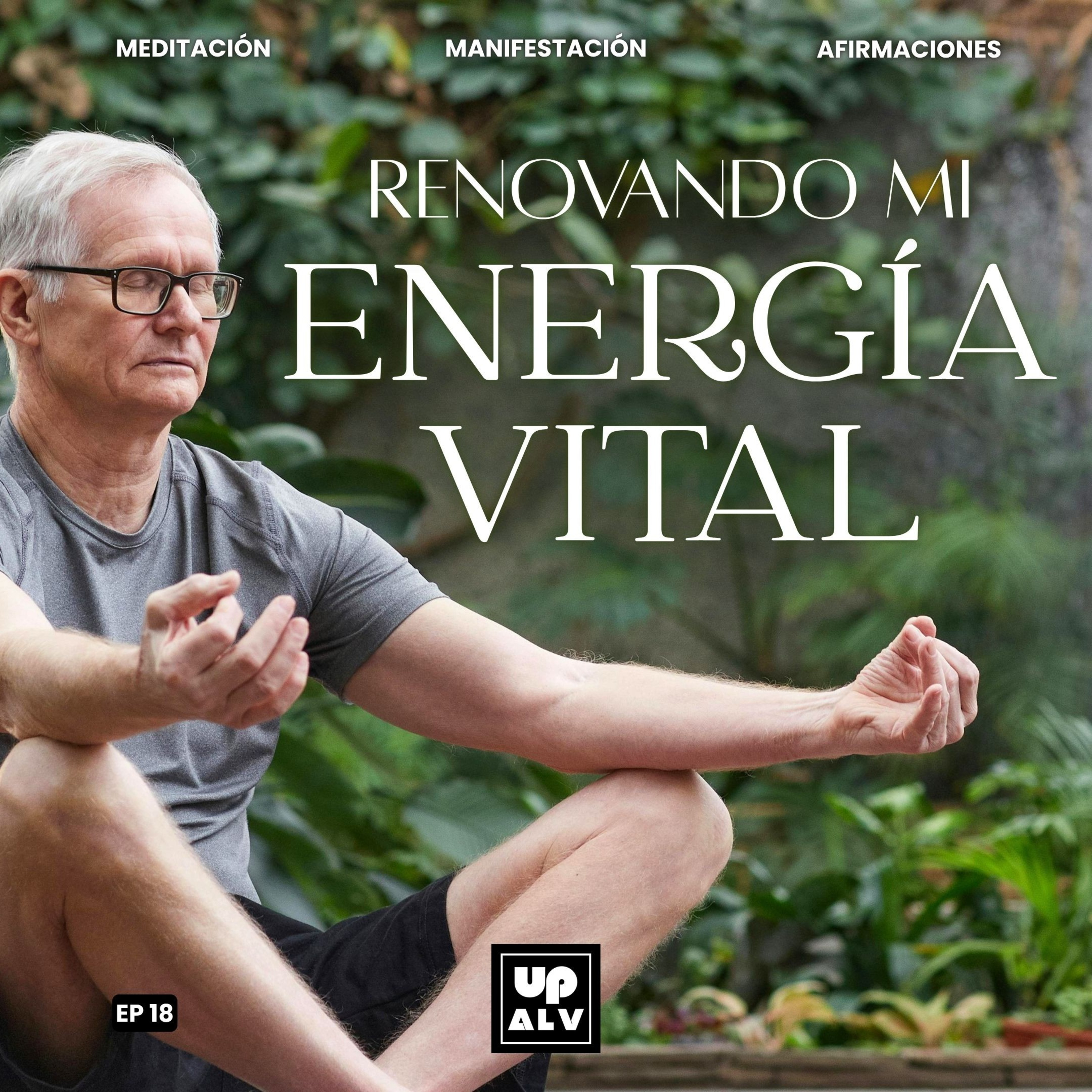 Afirmaciones para Atraer Buena Salud y Vitalidad | EP 18 episode artwork