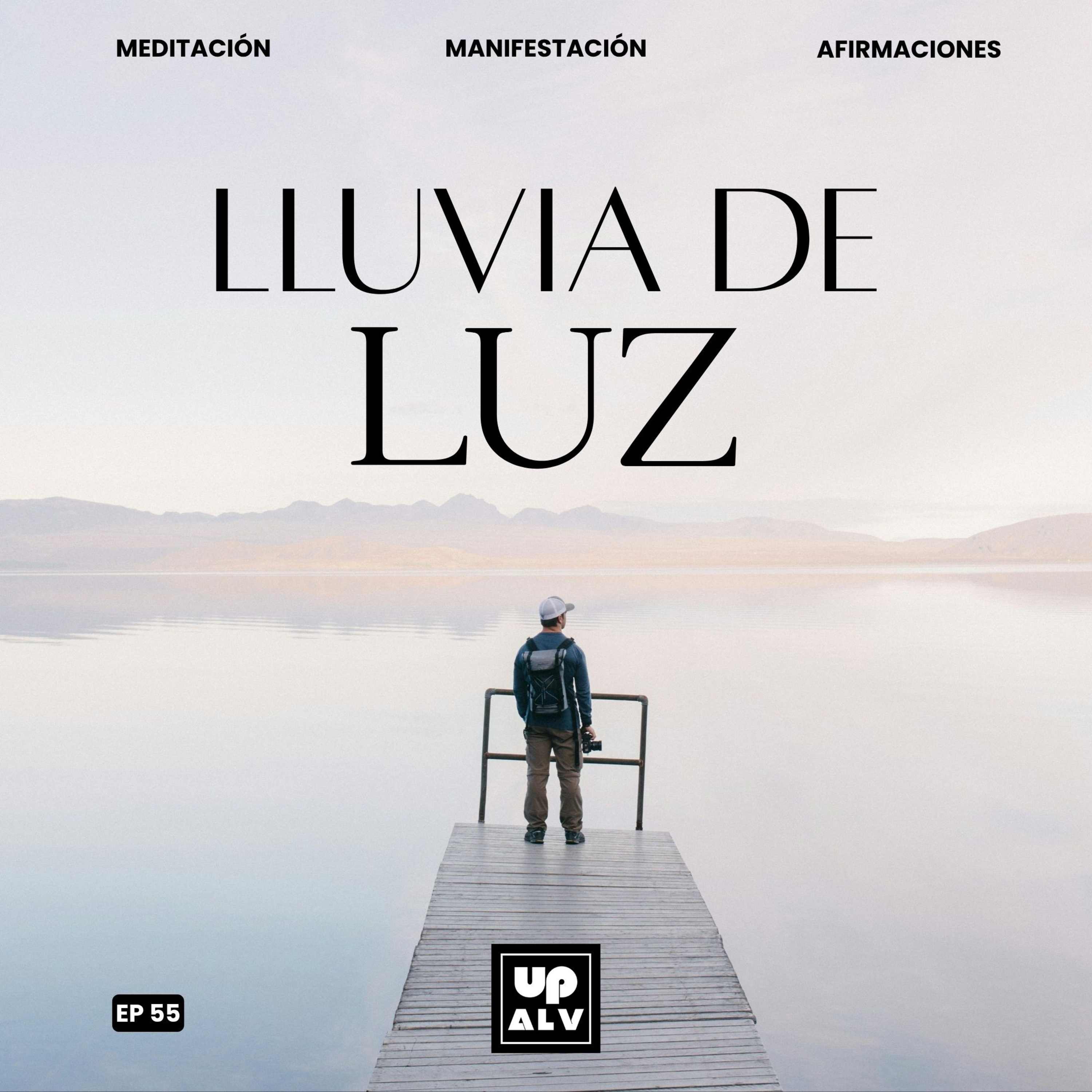 La Lluvia de Luz: Una Limpieza Energética Profunda | EP 55 episode artwork