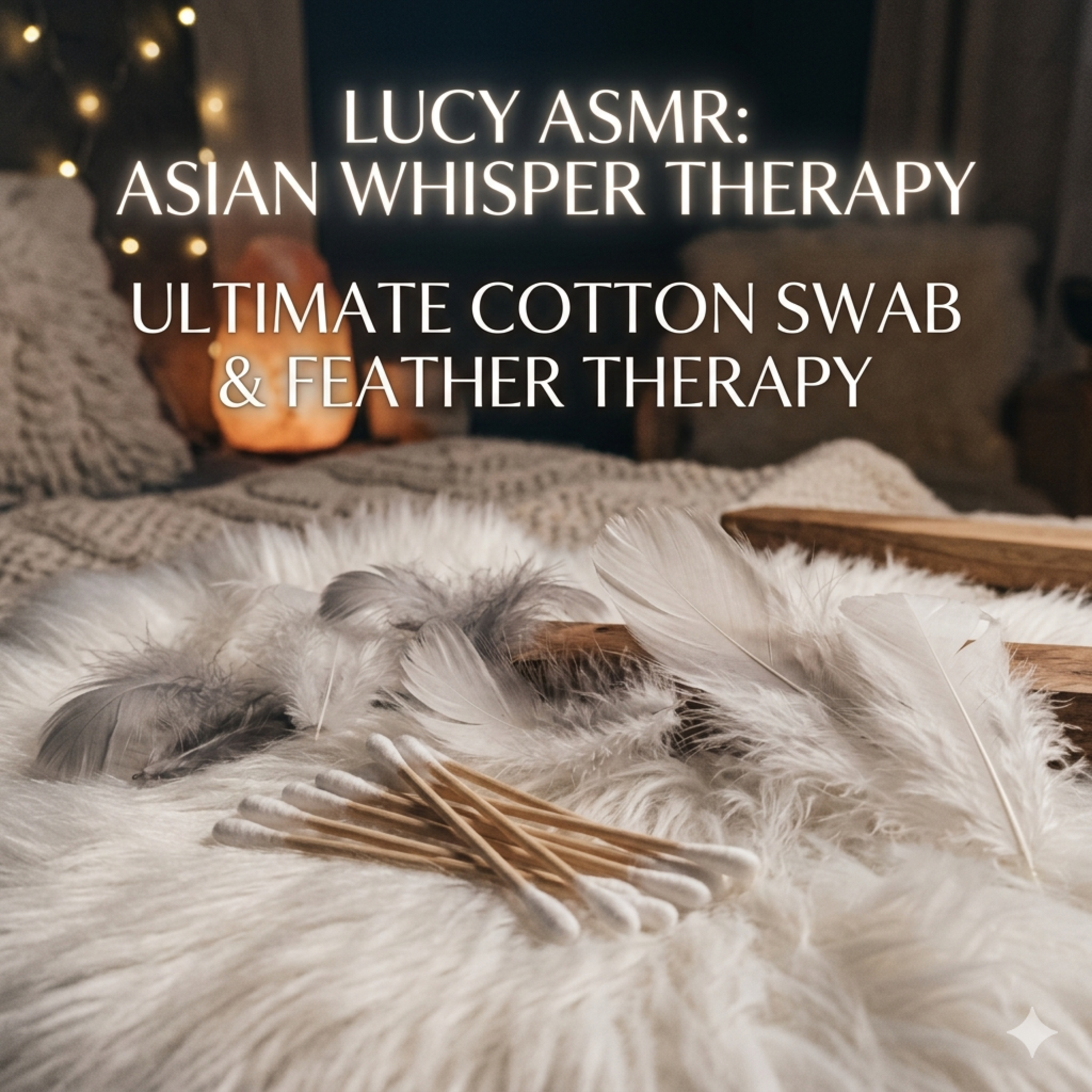 Ultimate Cotton Swab & Feather Therapy episode artwork